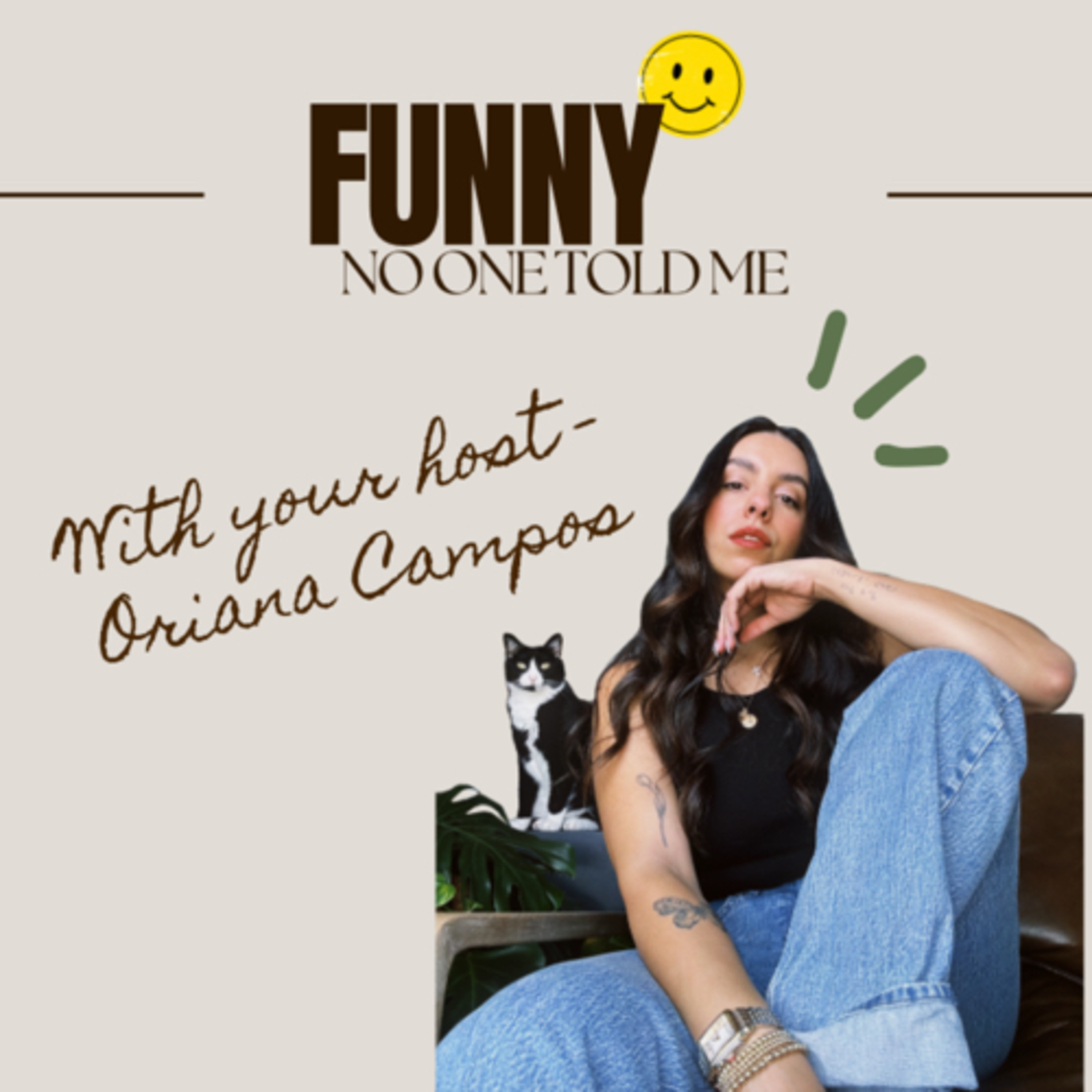 Funny, no one told me! podcast artwork