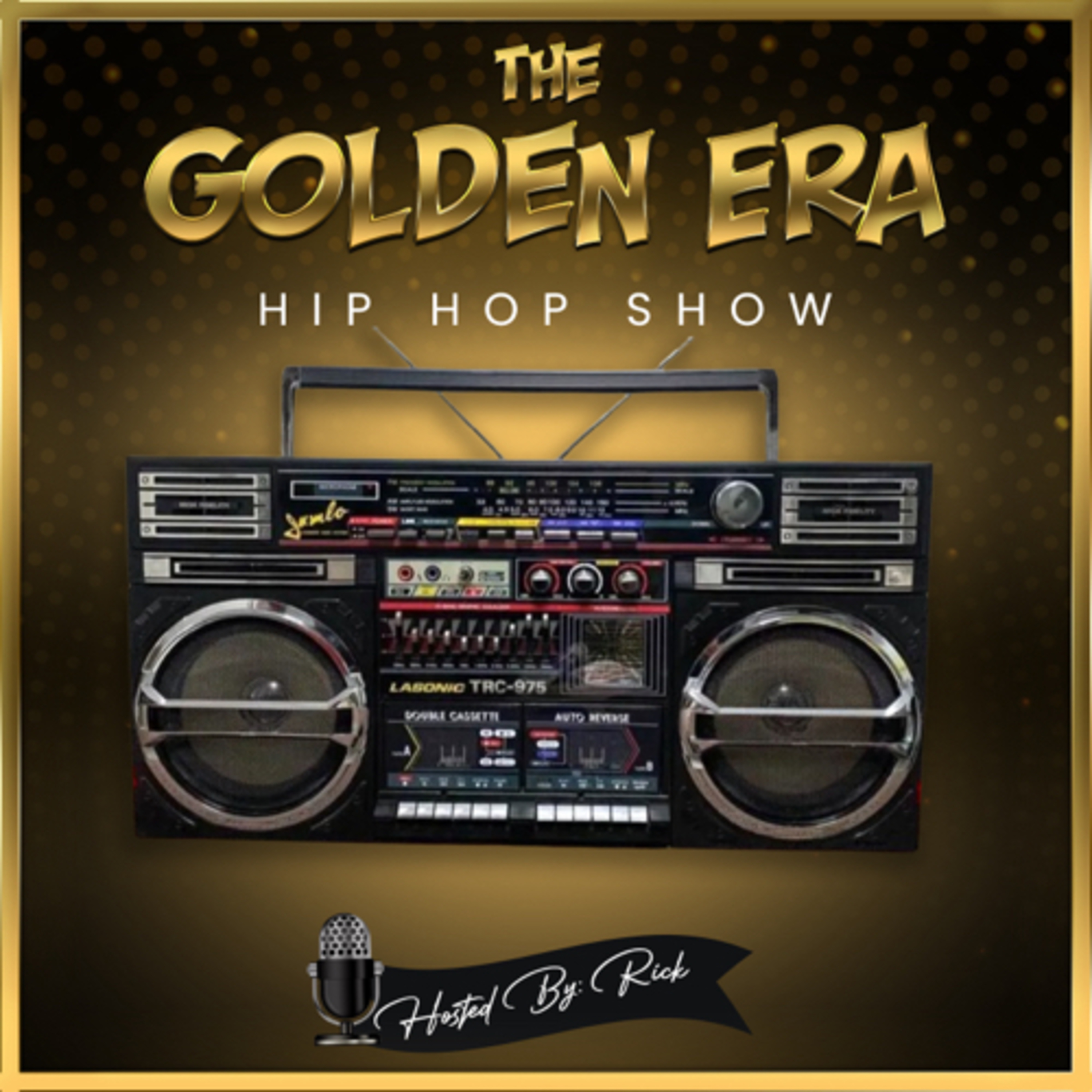 The Golden Era Hip Hop Show podcast artwork