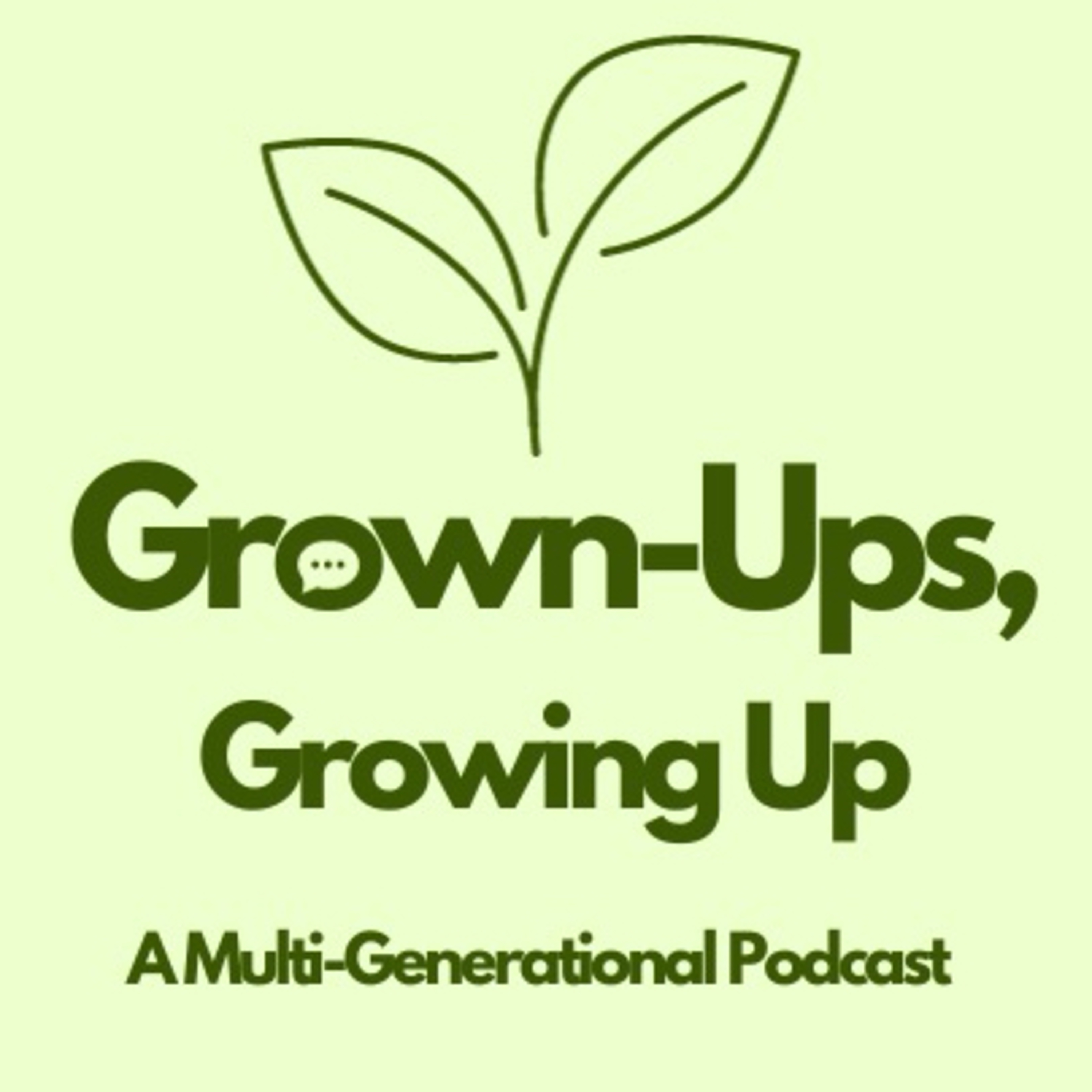 Grown-Ups, Growing Up