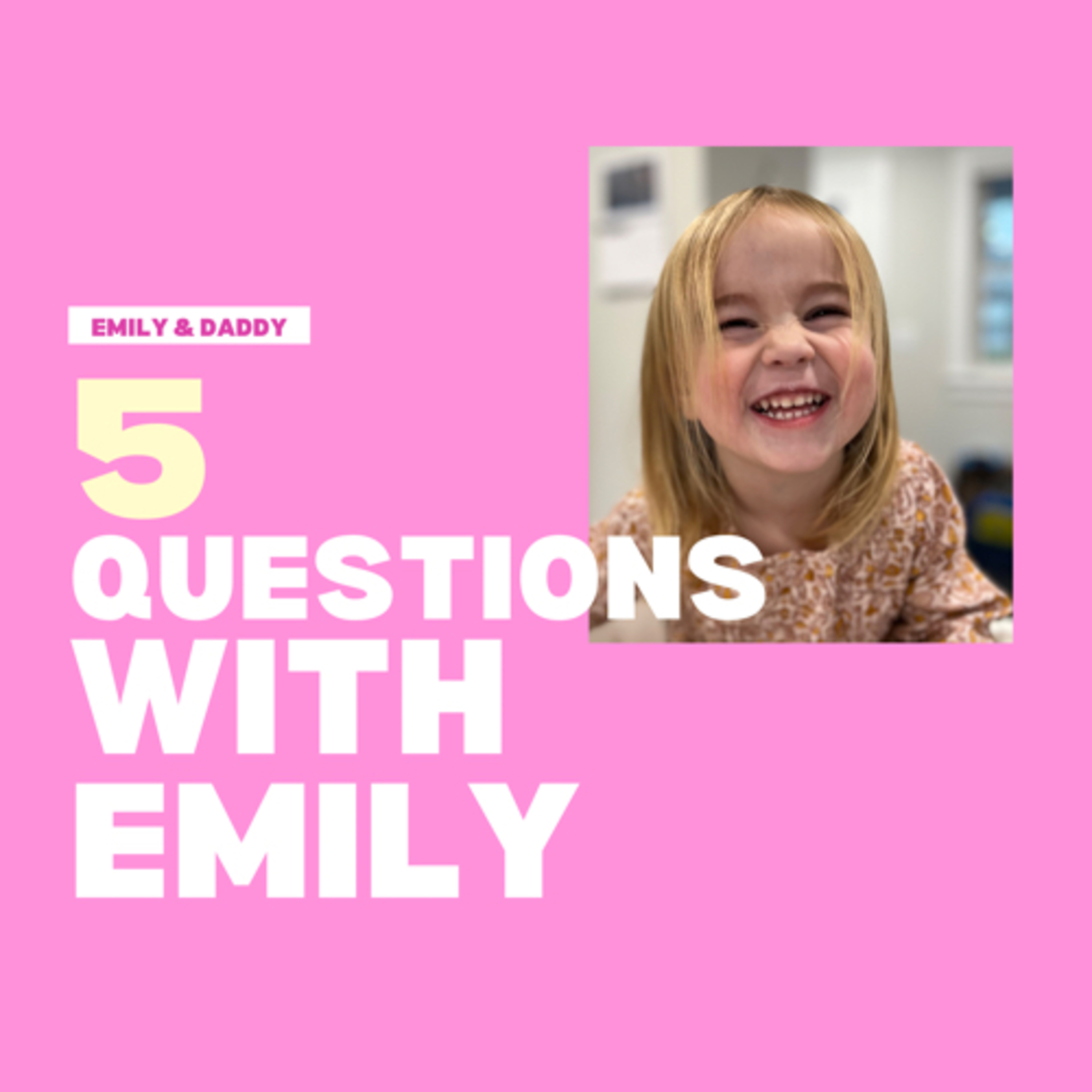 5 Questions With Emily podcast artwork