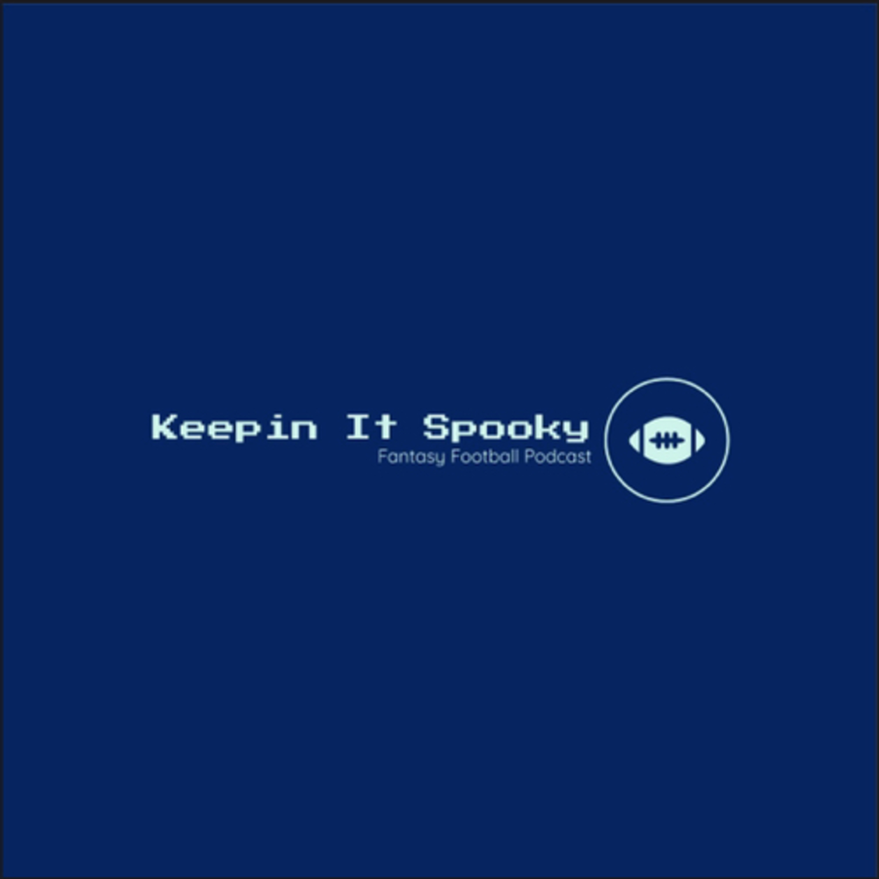 Keepin It Spooky Fantasy Football Podcast podcast artwork