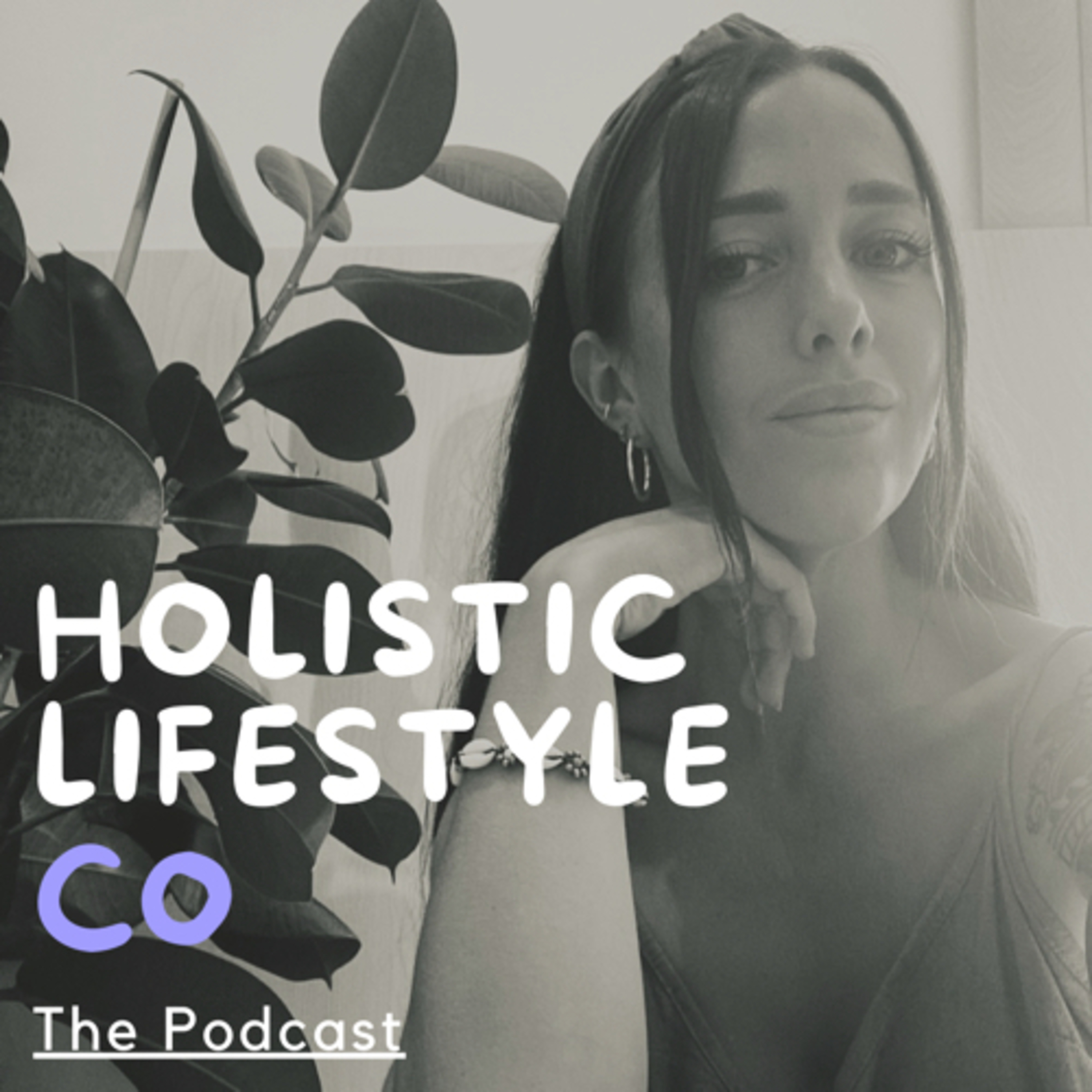 Holistic Lifestyle Co podcast artwork