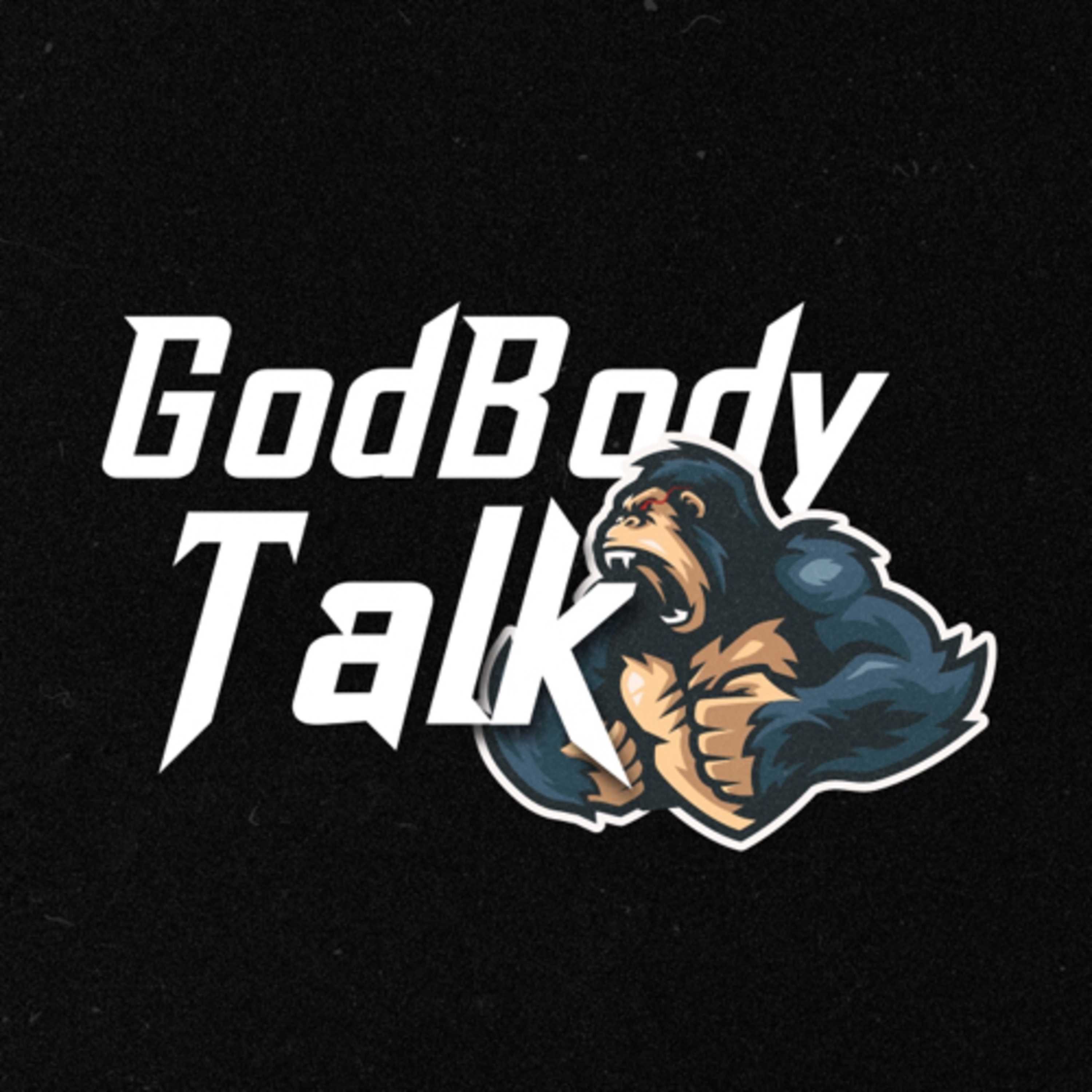 GodBody Talk podcast artwork