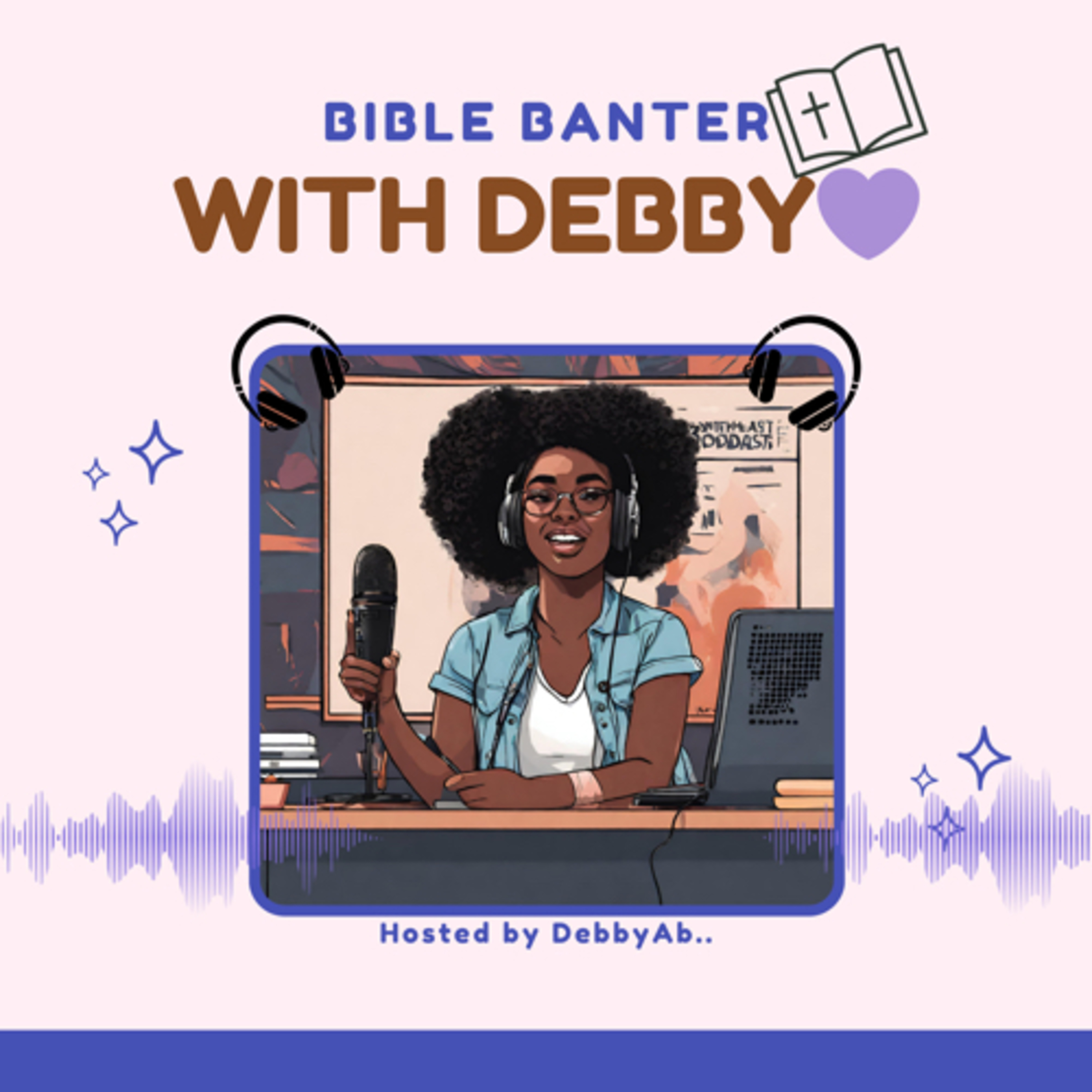 Bible Banter with Debby💜 podcast artwork
