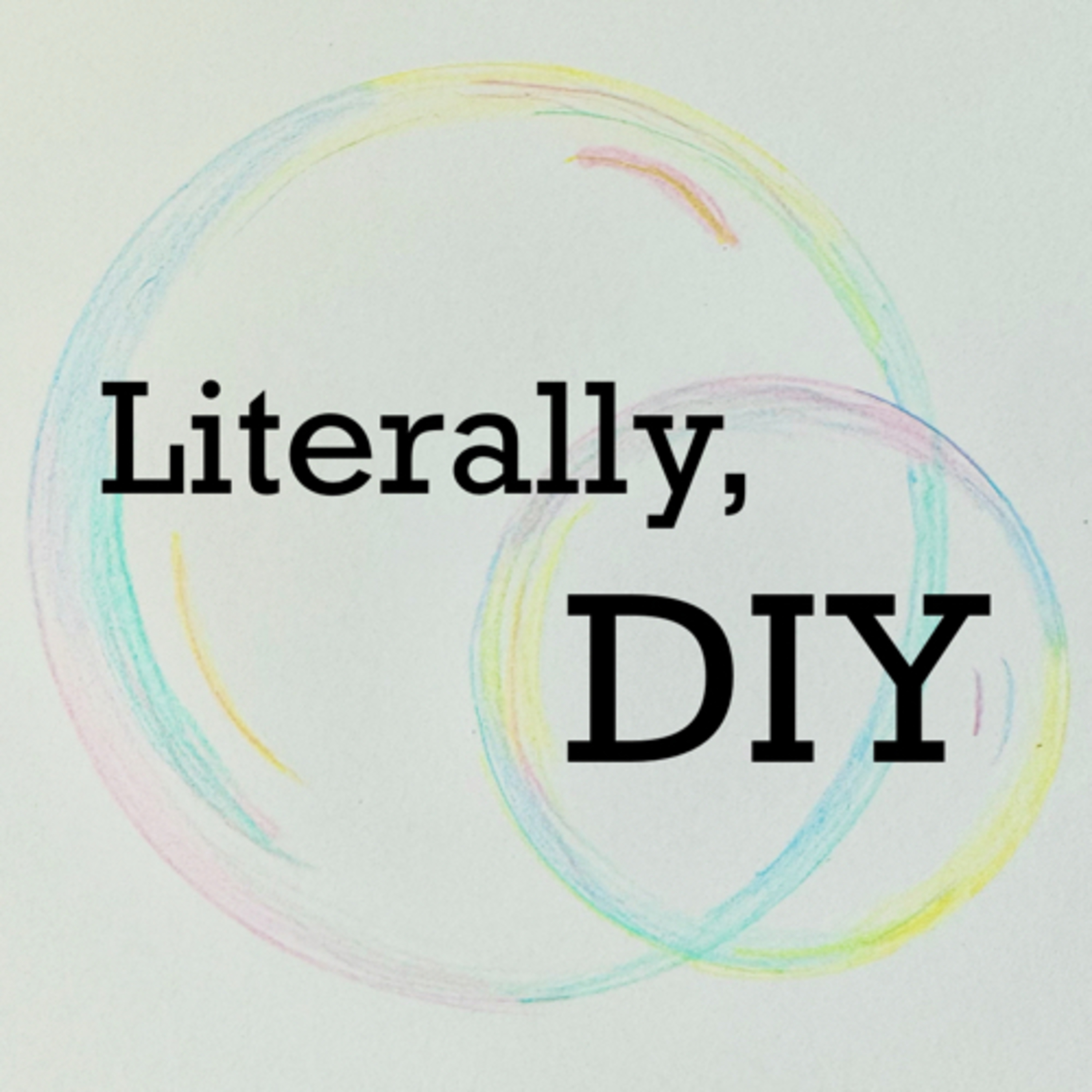 Literally, DIY podcast artwork