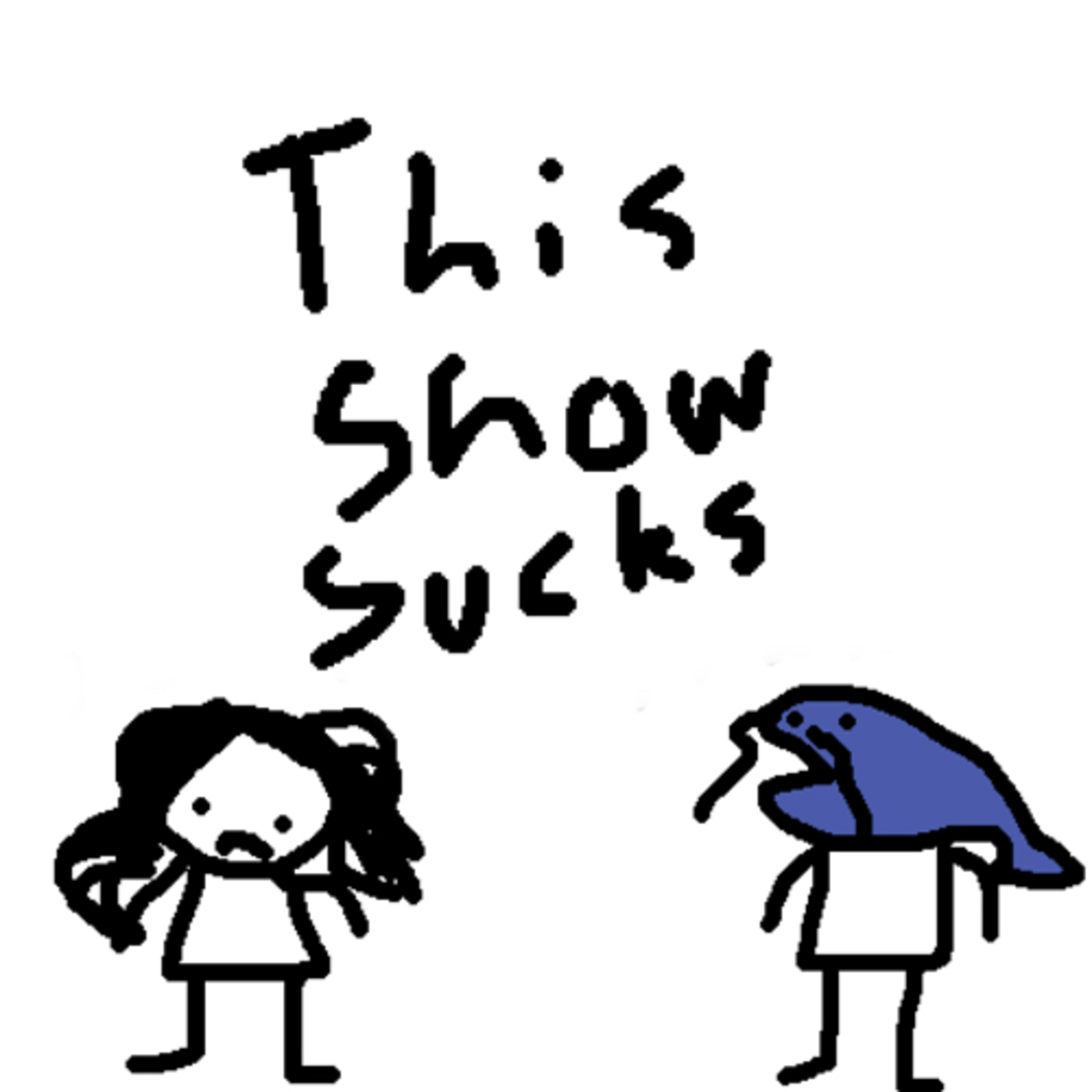 This Show Sucks podcast artwork