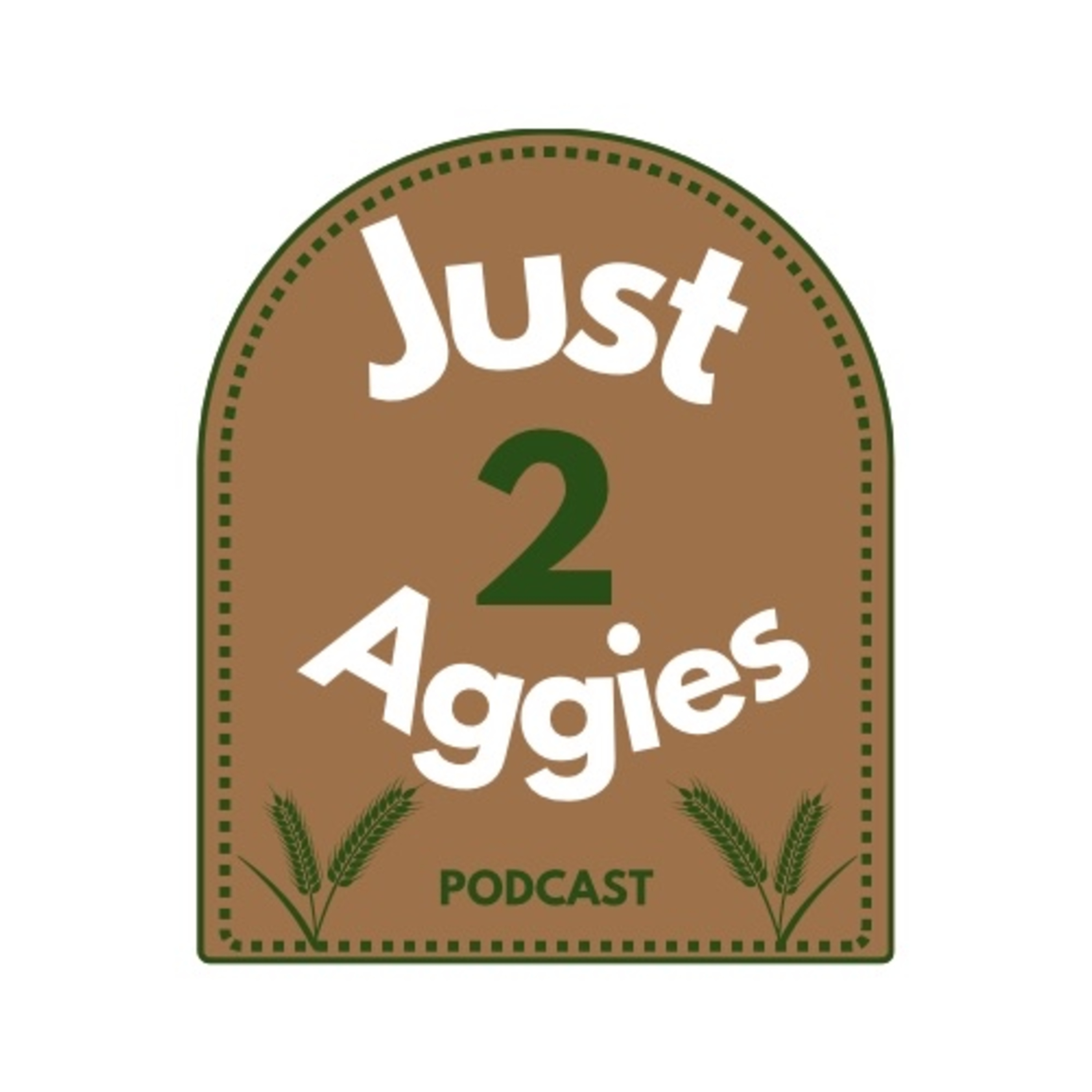 Just 2 Aggies