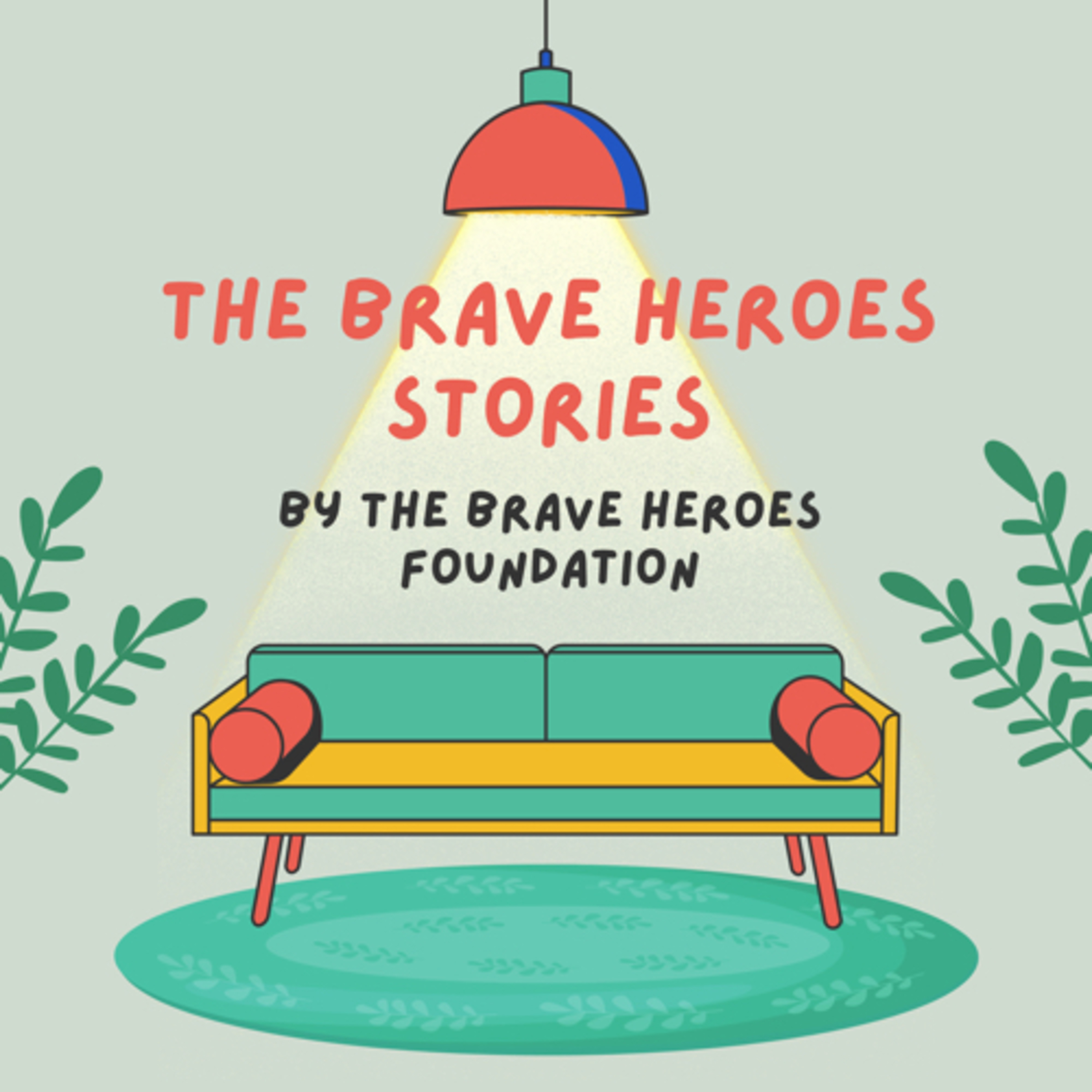 The Brave Heroes Stories podcast artwork