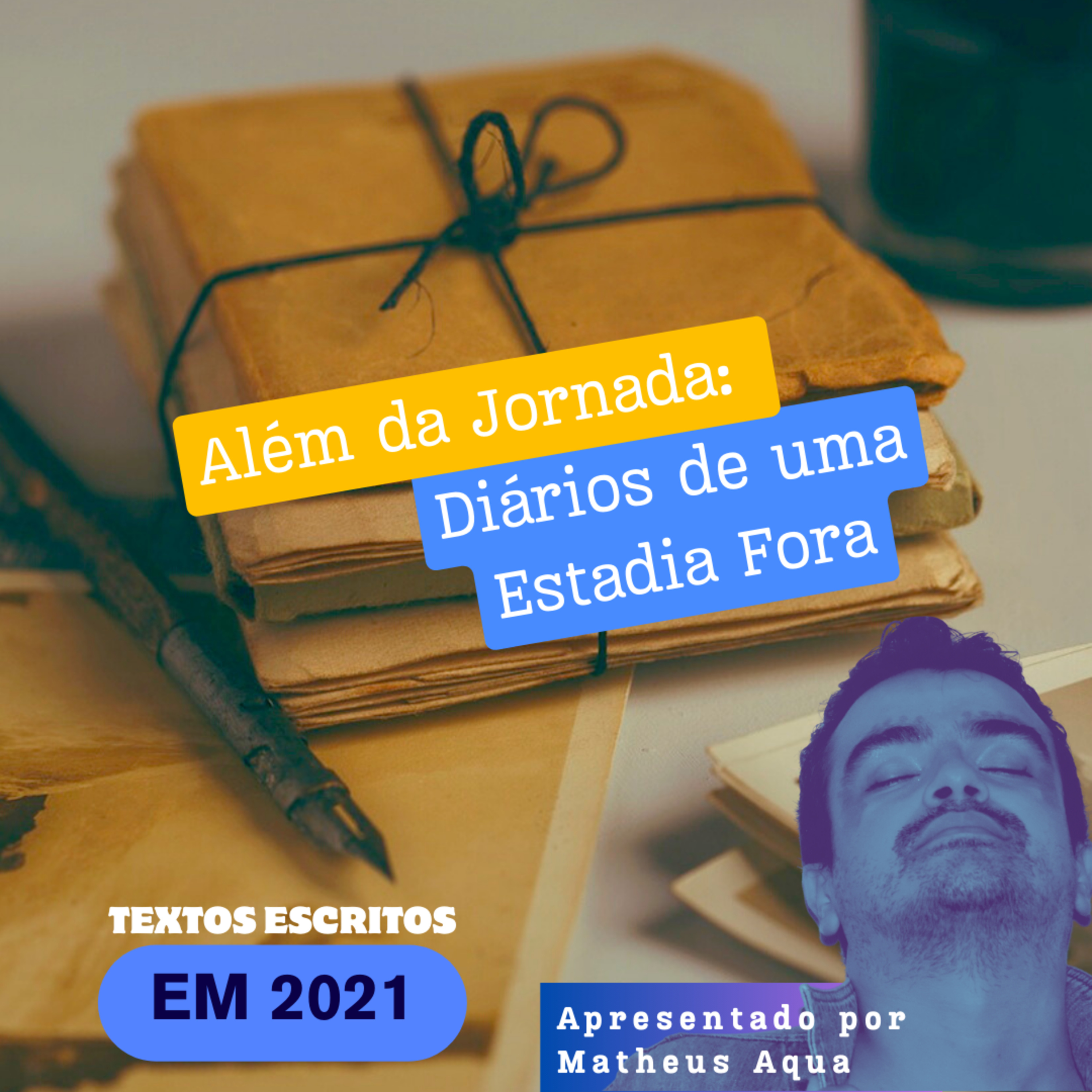 Além da Jornada: Diários de uma Estadia Fora podcast artwork
