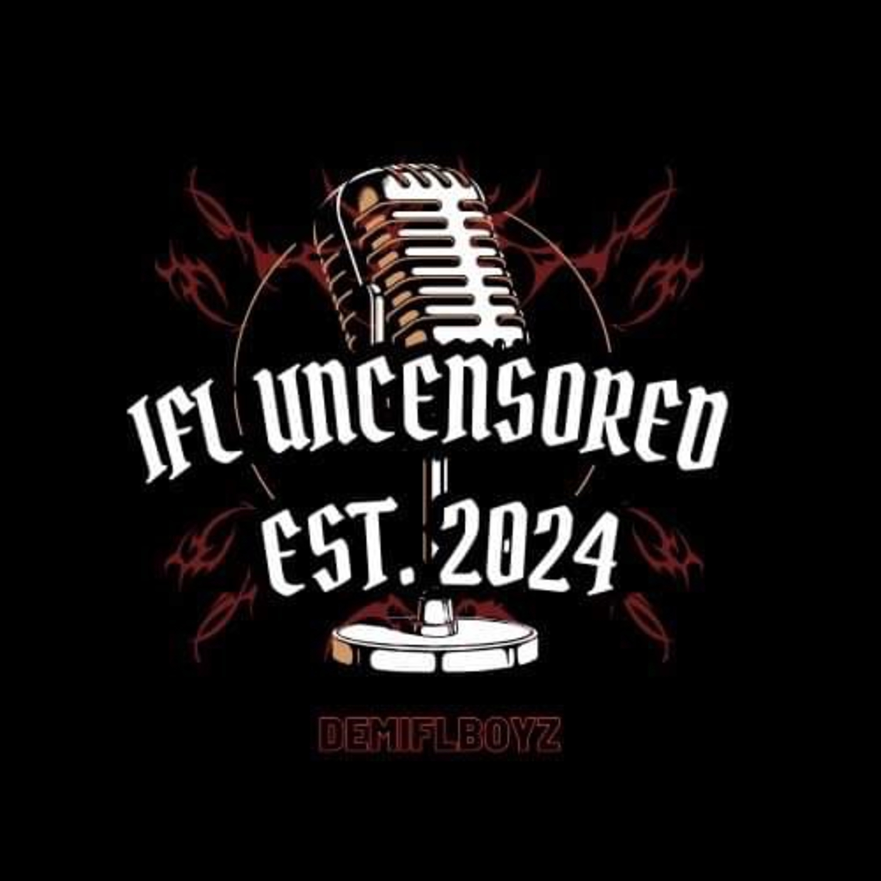 IFL Uncensored