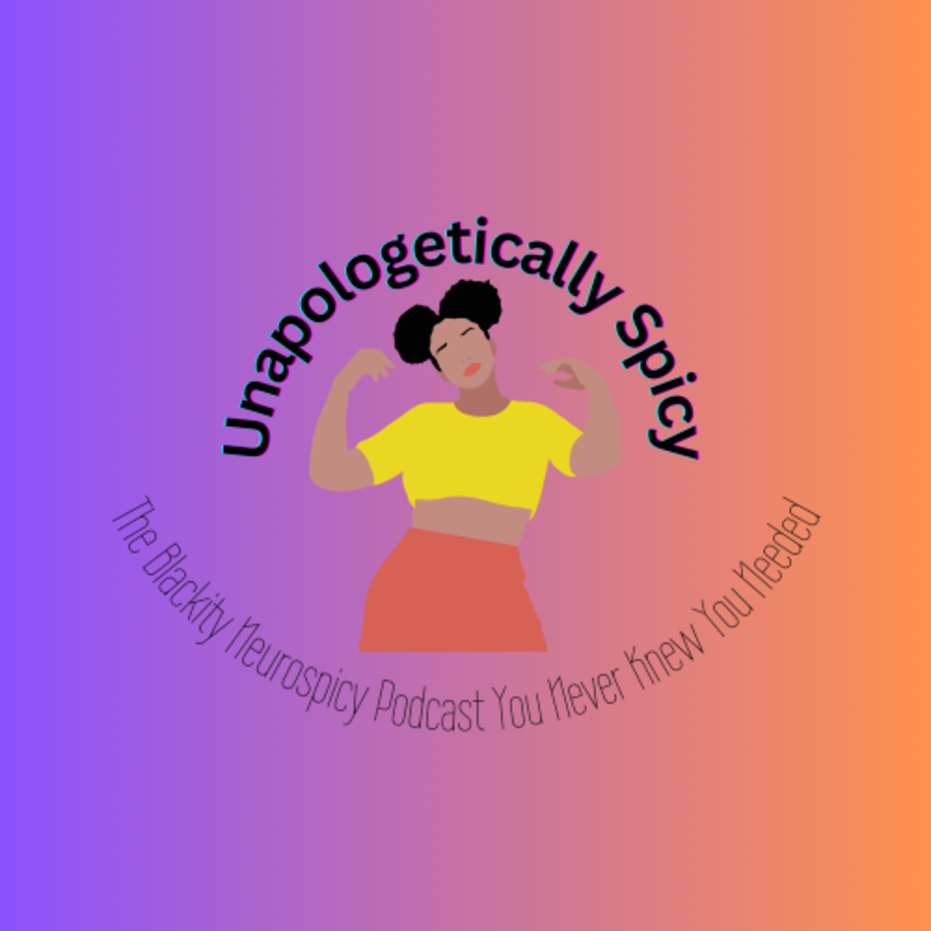 Unapologetically Spicy