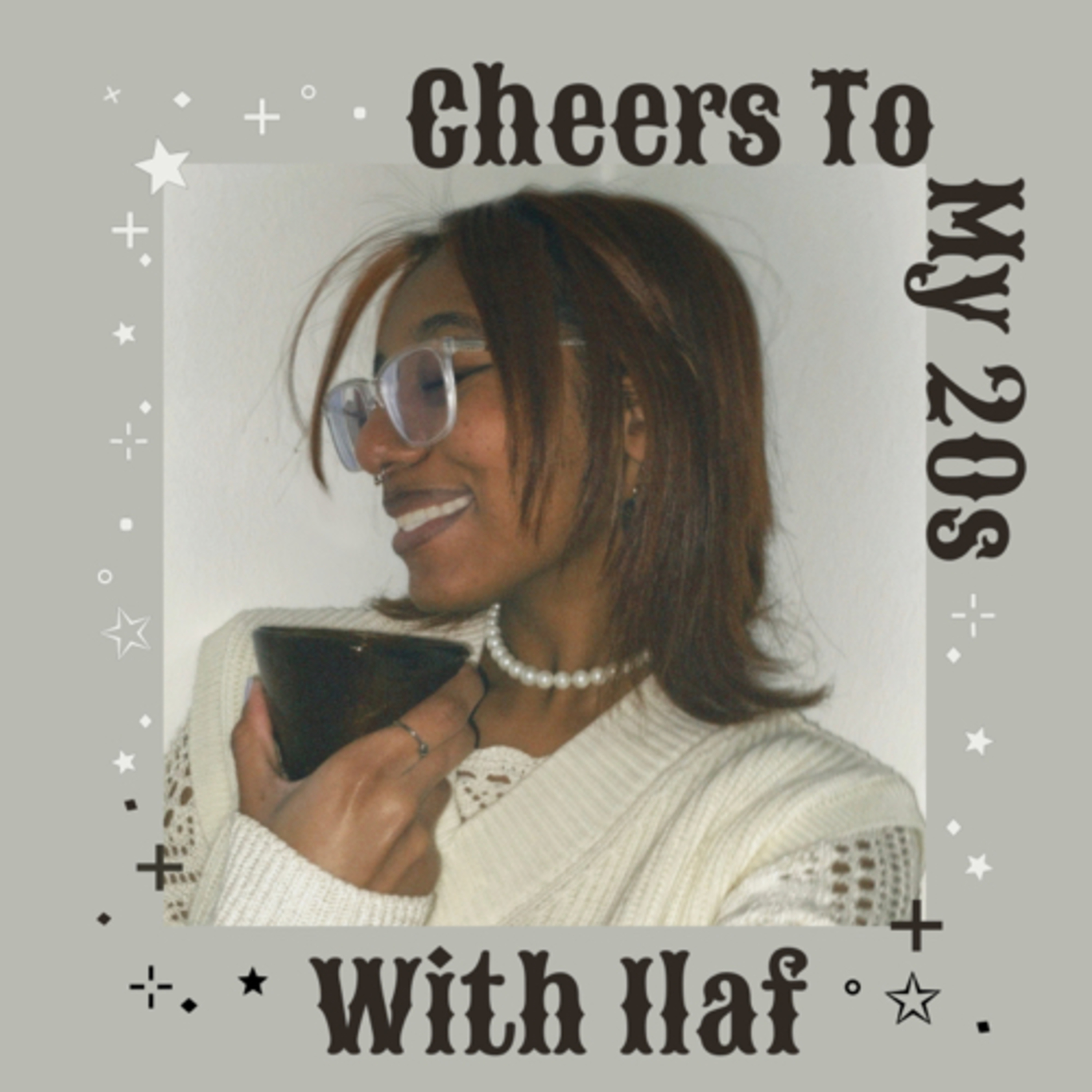 Cheers to my 20s podcast artwork