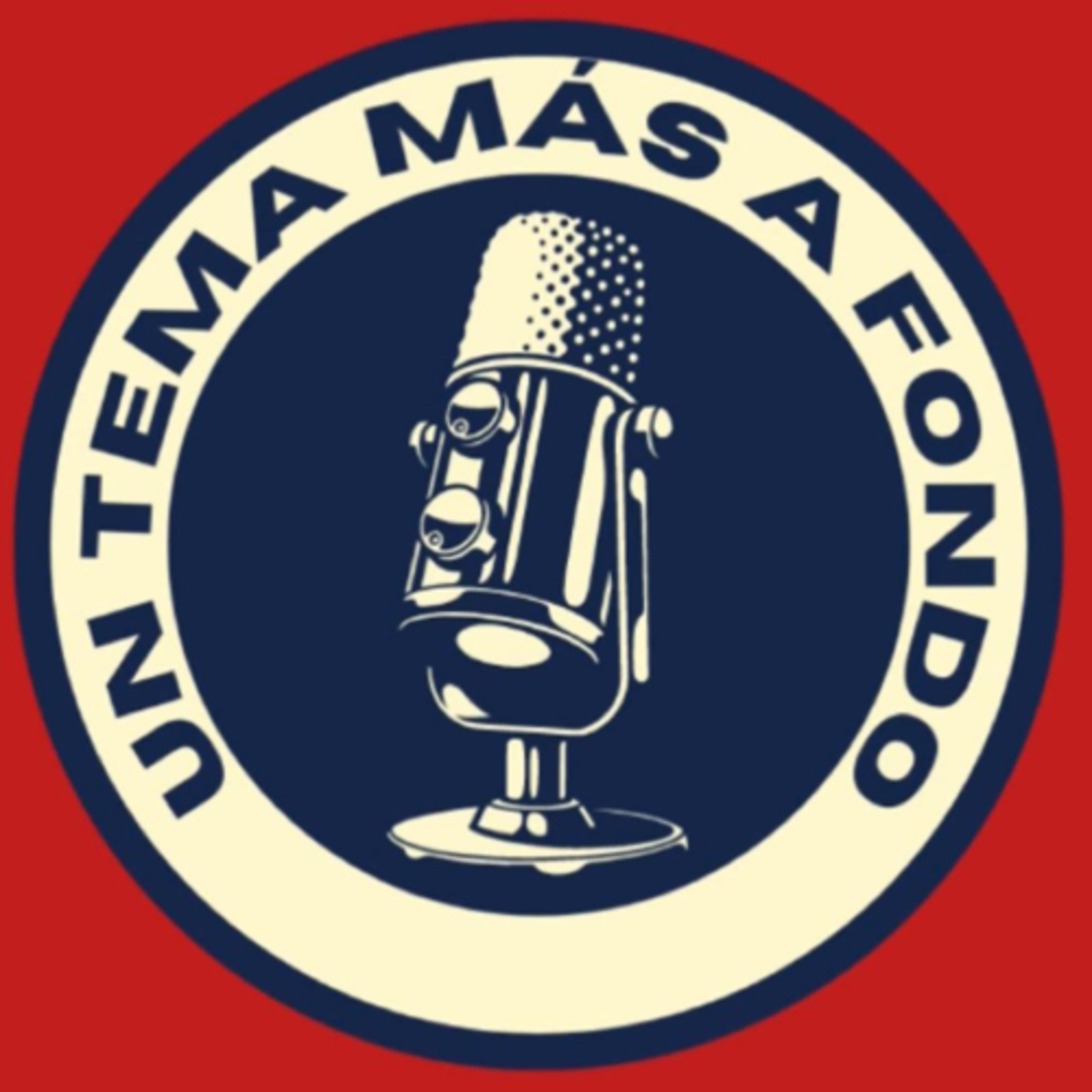 UN TEMA MÁS A FONDO podcast artwork