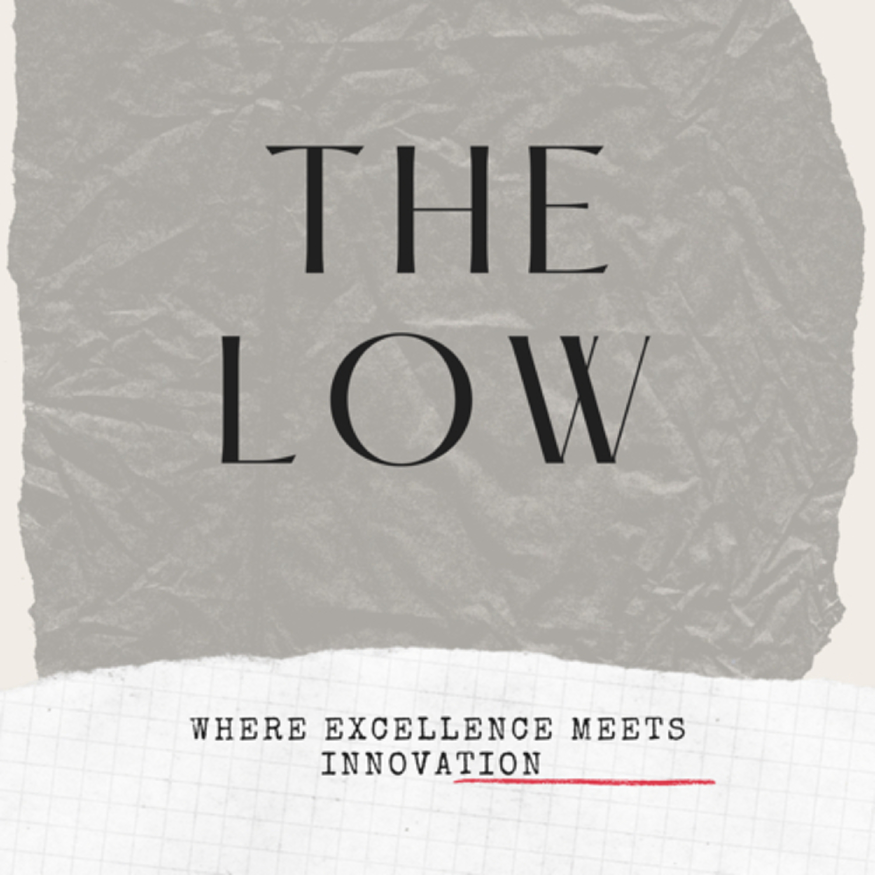 The Low