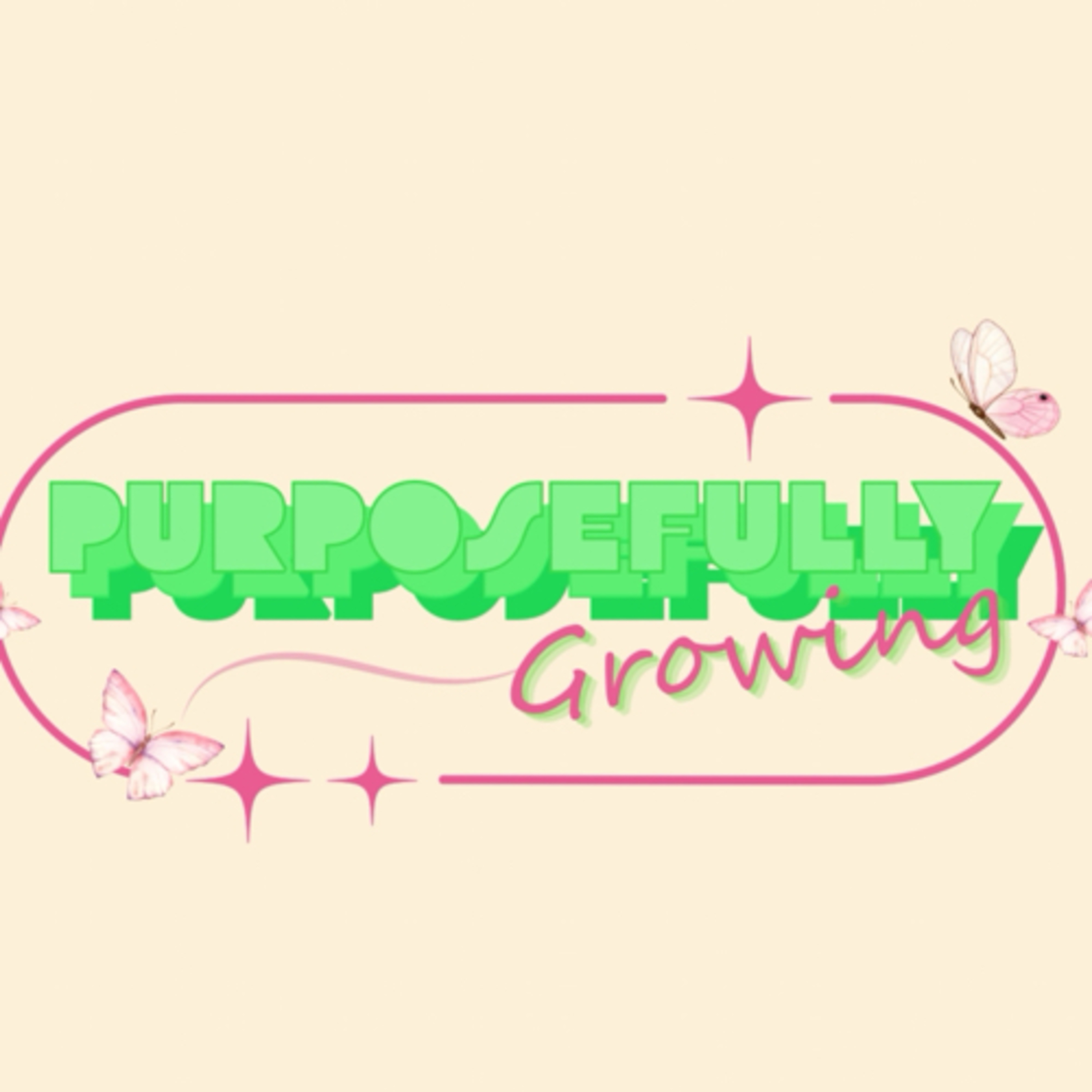 Purposefully Growing podcast artwork