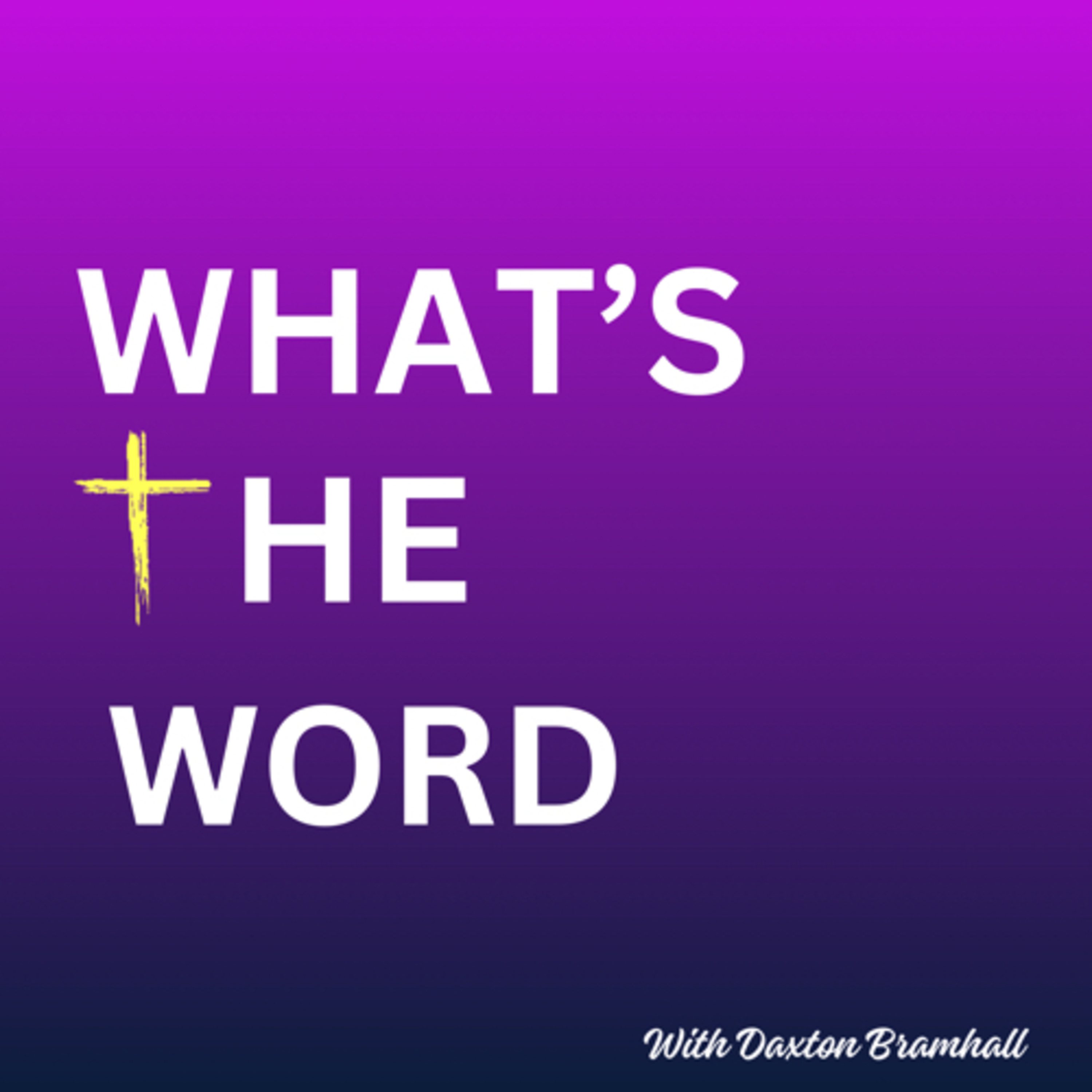 What’s the Word podcast artwork