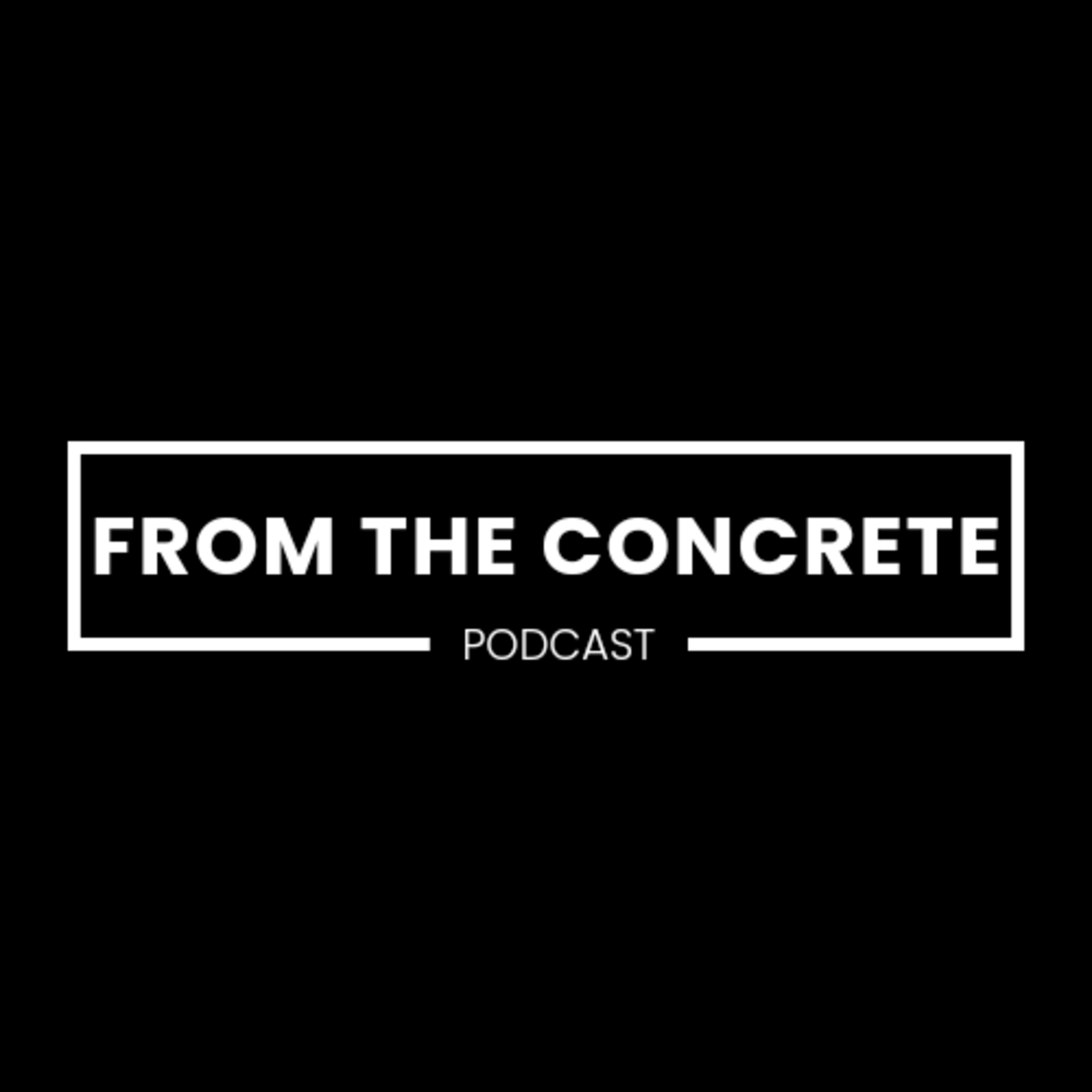 From The Concrete
