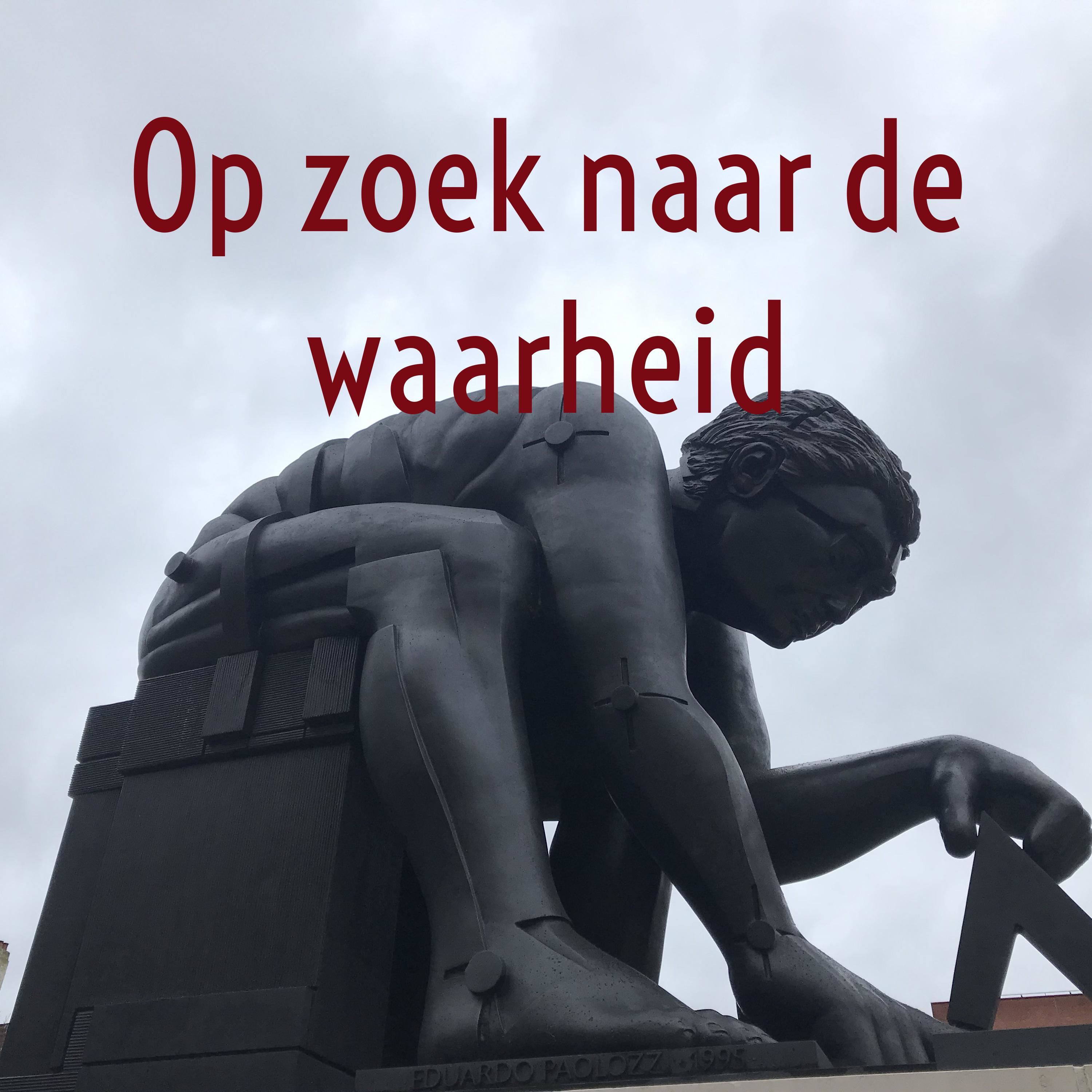 Op zoek naar de waarheid