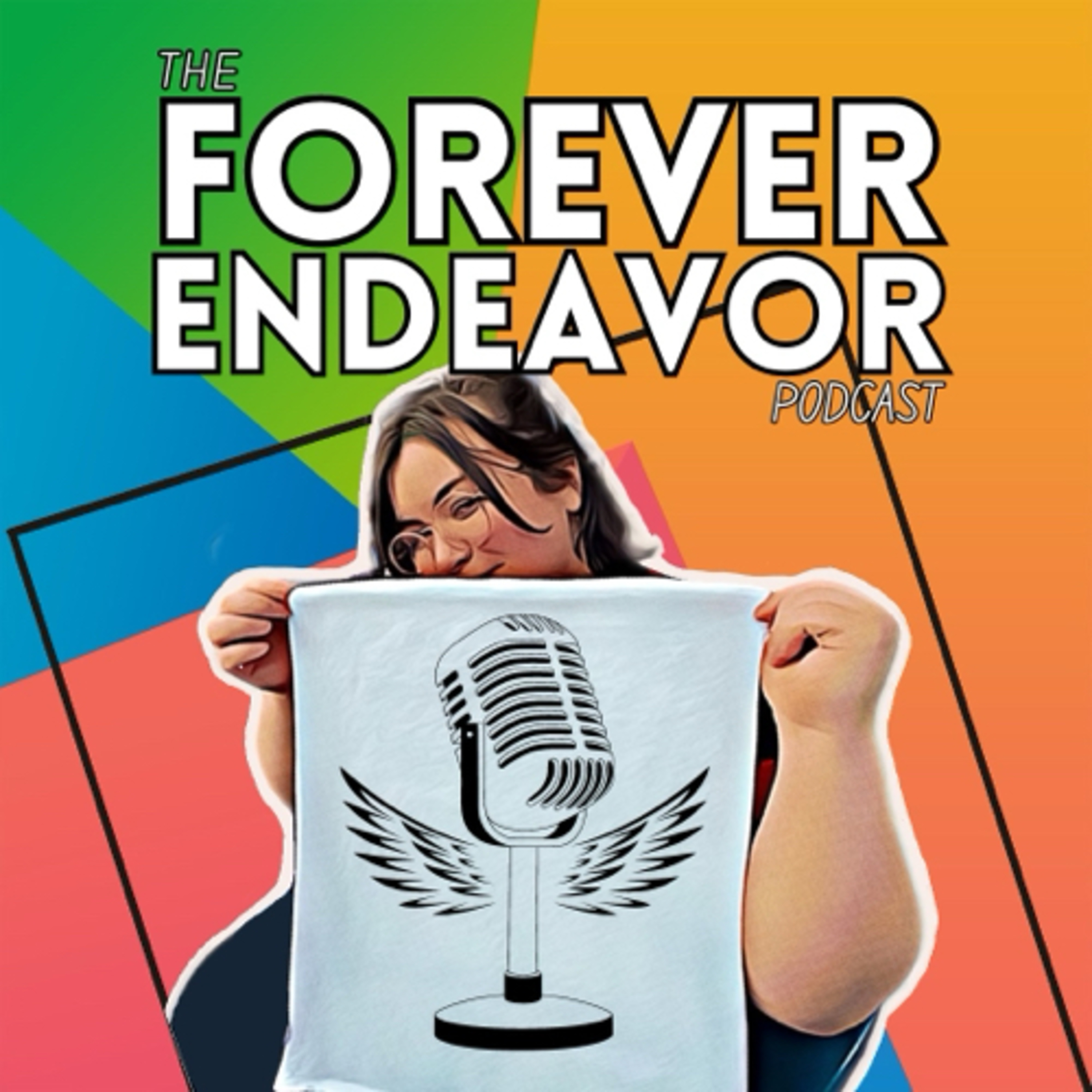 The Forever Endeavor Podcast