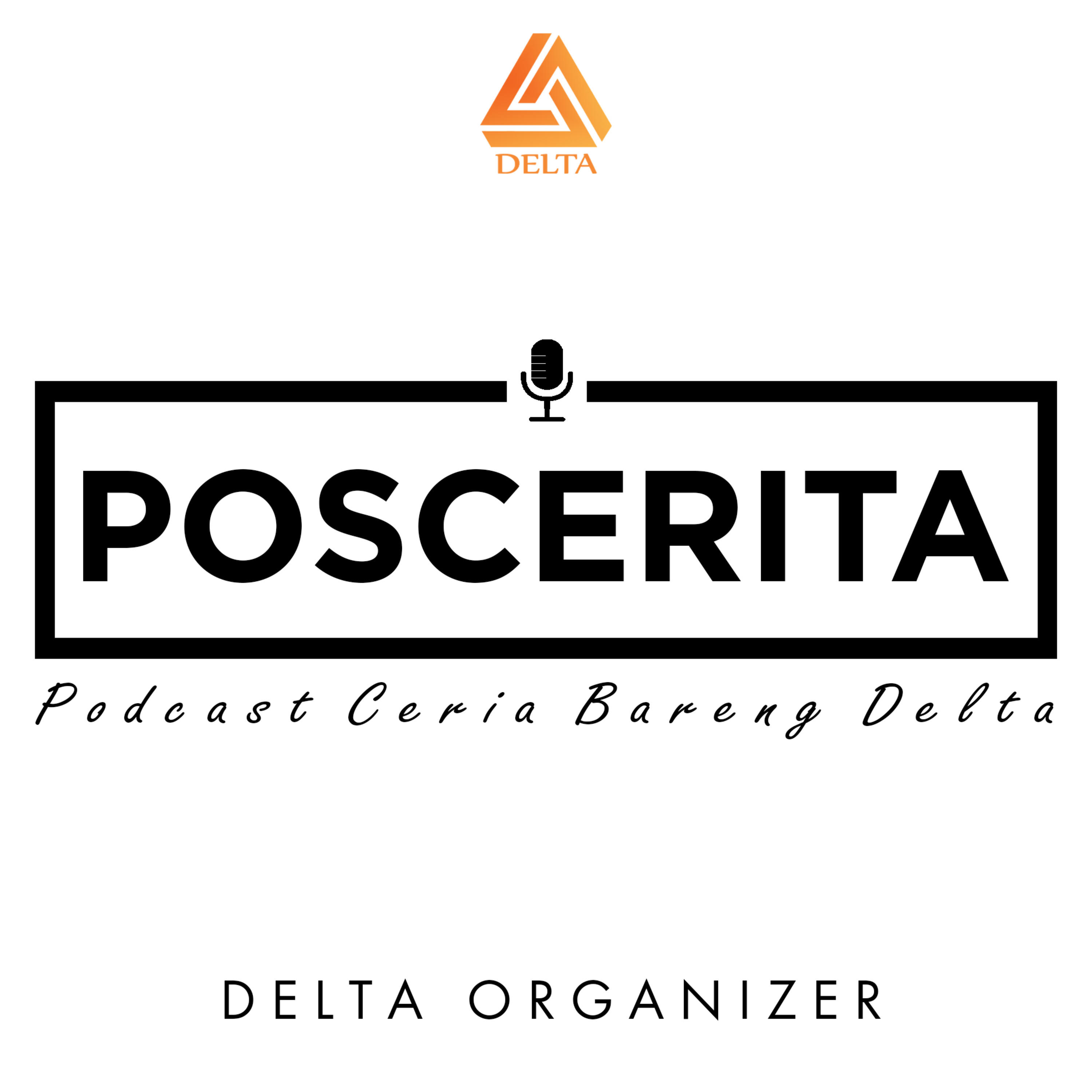 POSCERITA (Podcast Ceria Bareng Delta)