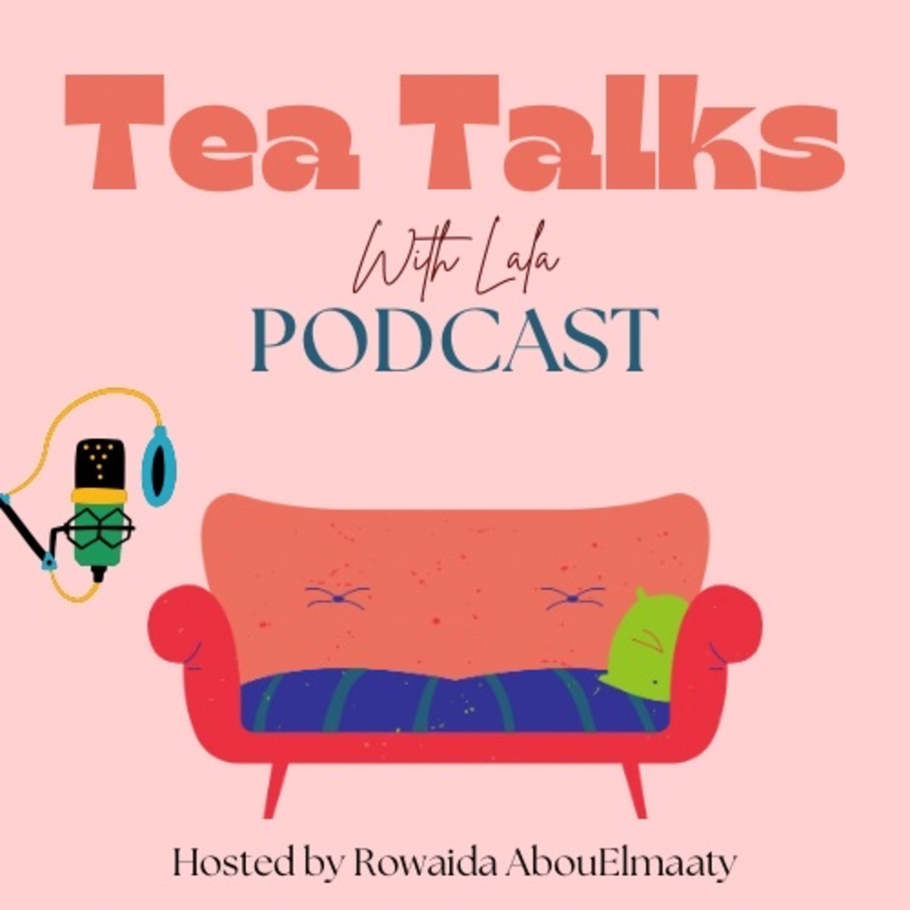 Tea talks with Lala