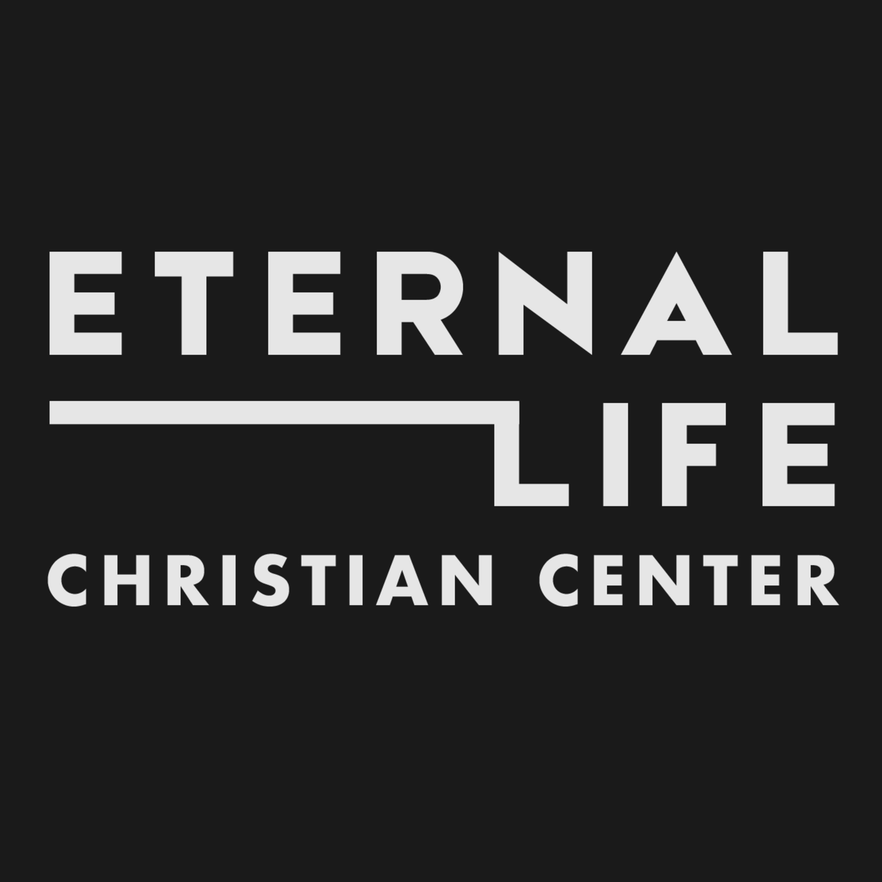 Eternal Life Christian Center - Twin Falls, Idaho