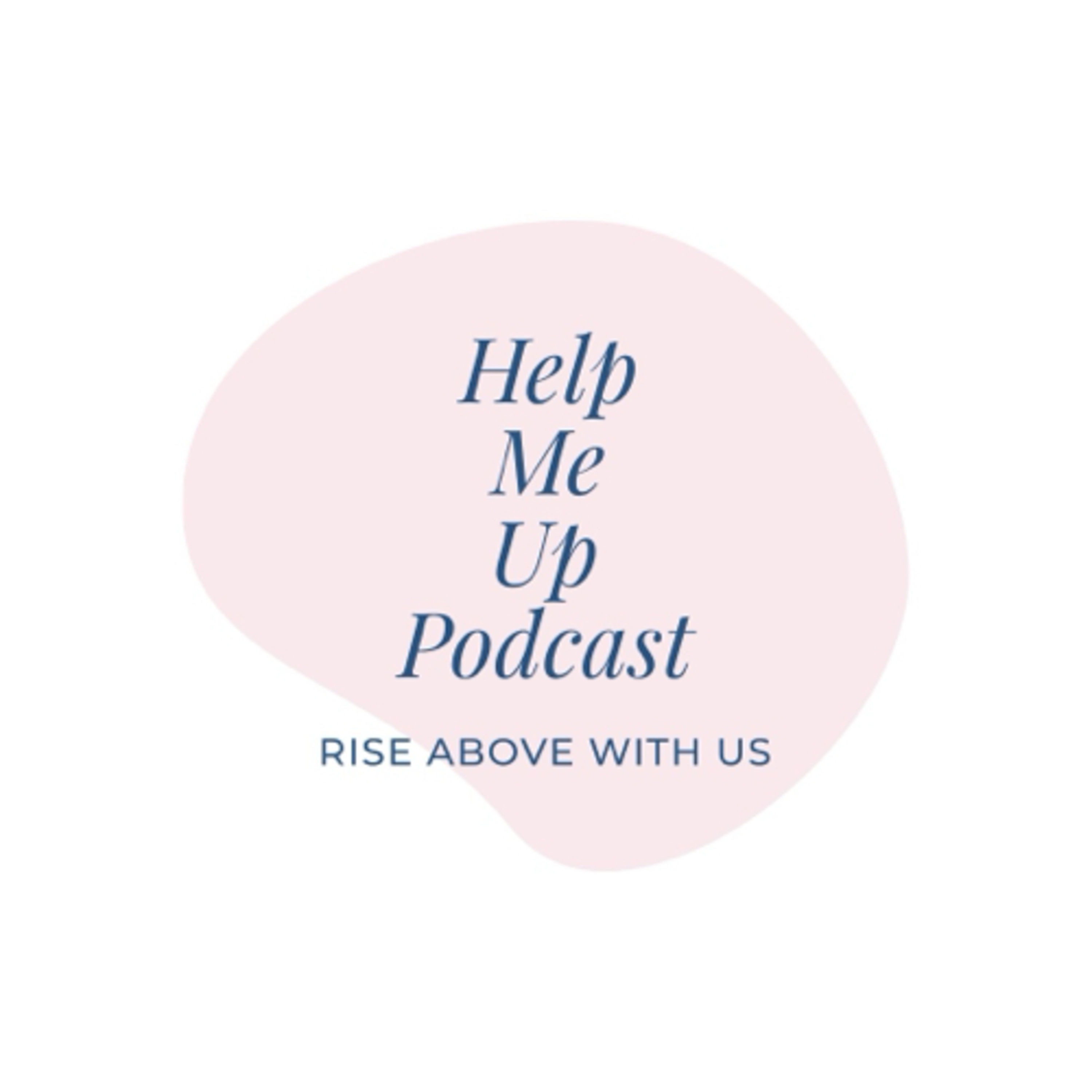 Help Me Up Podcast podcast artwork