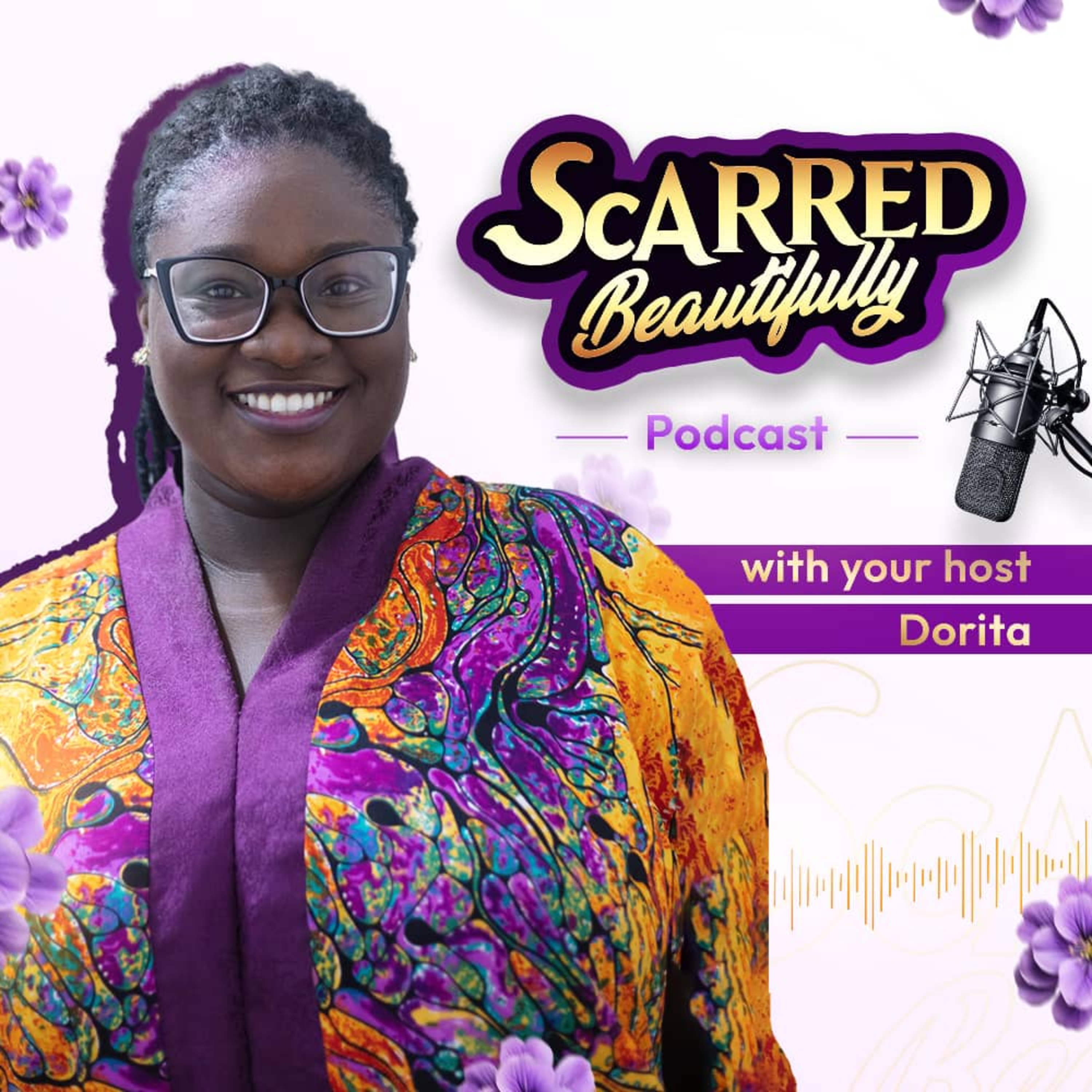 SCARRED BEAUTIFULLY PODCAST