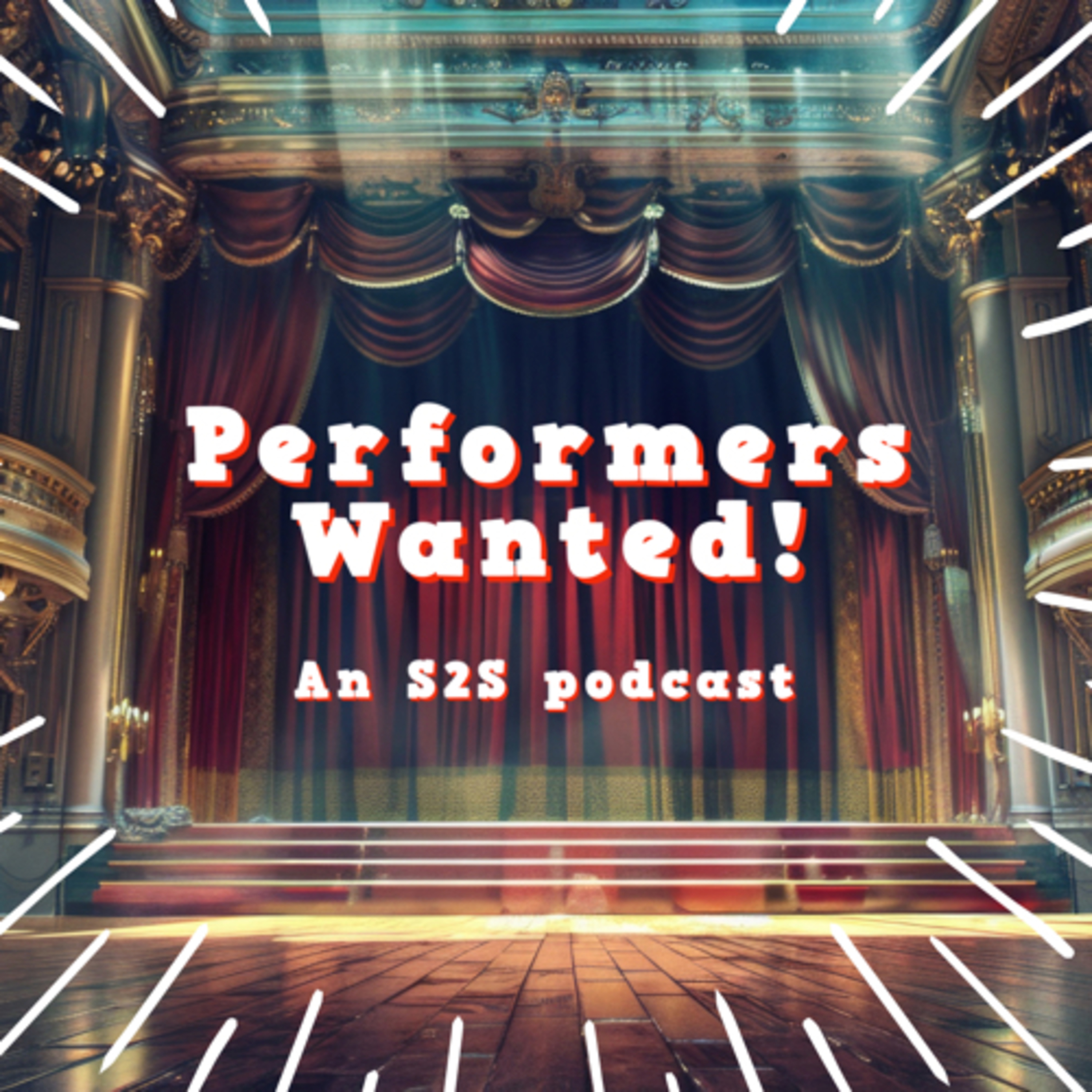 Performers Wanted!