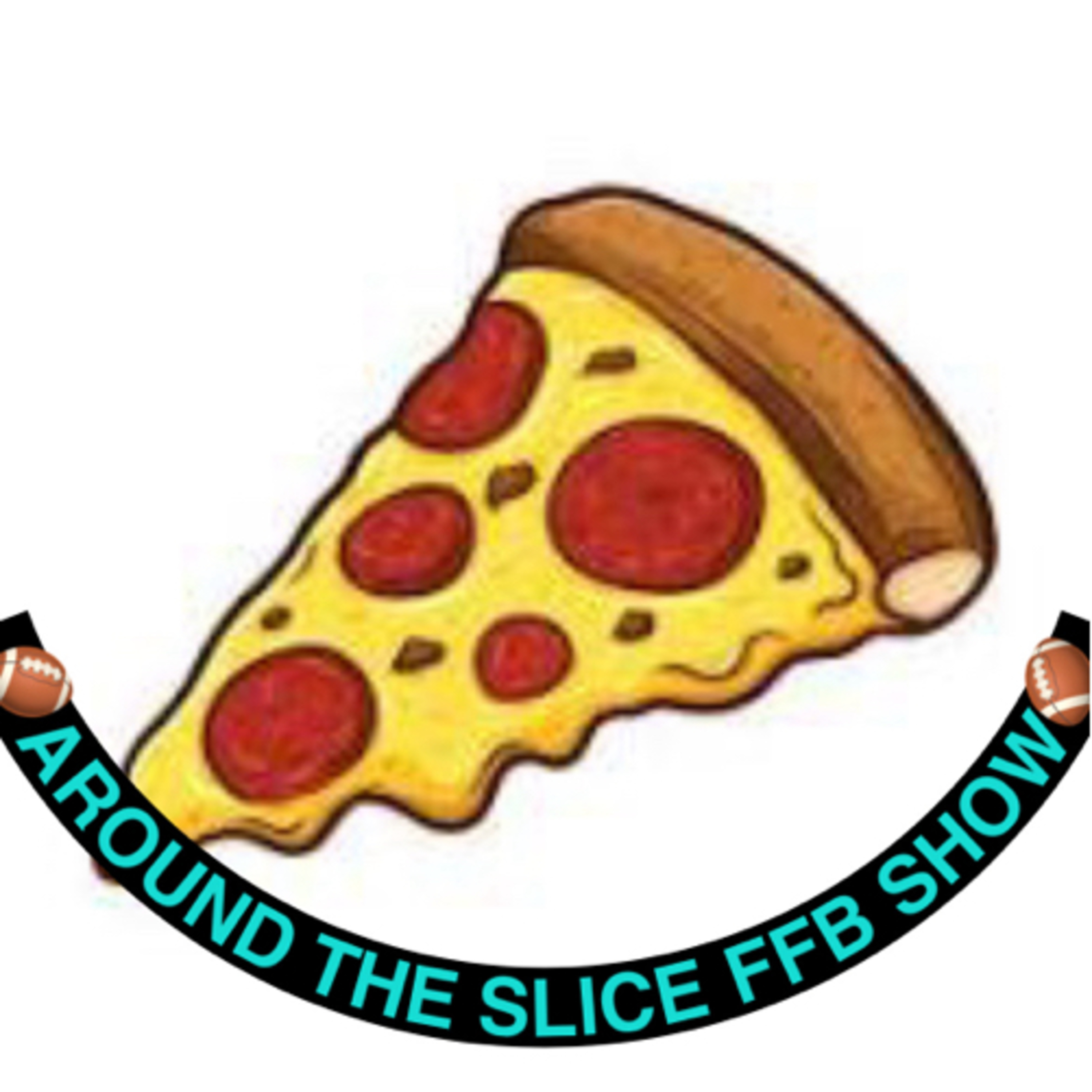 Around The Slice Fantasy Football Show podcast artwork