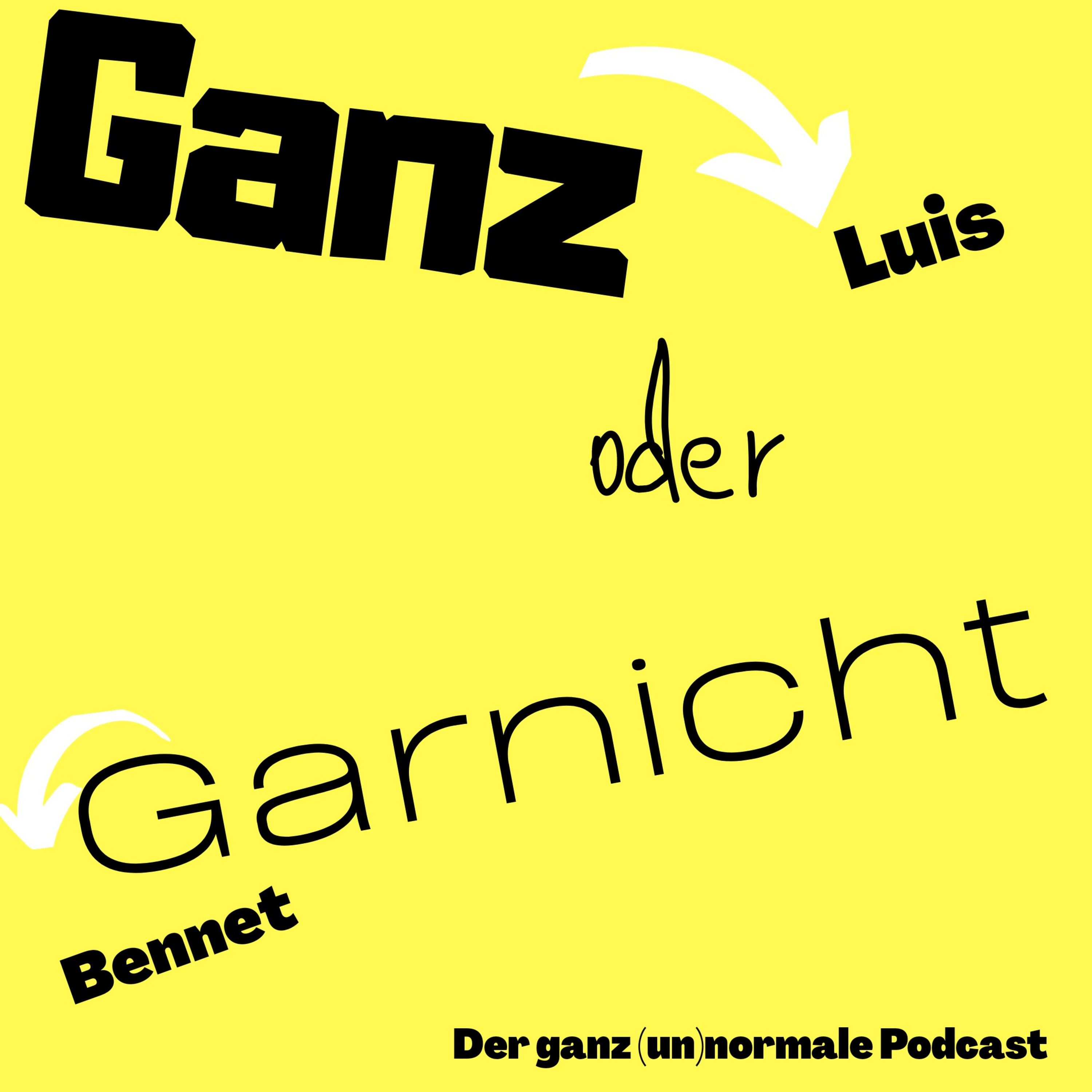 GANZ oder GARNICHT