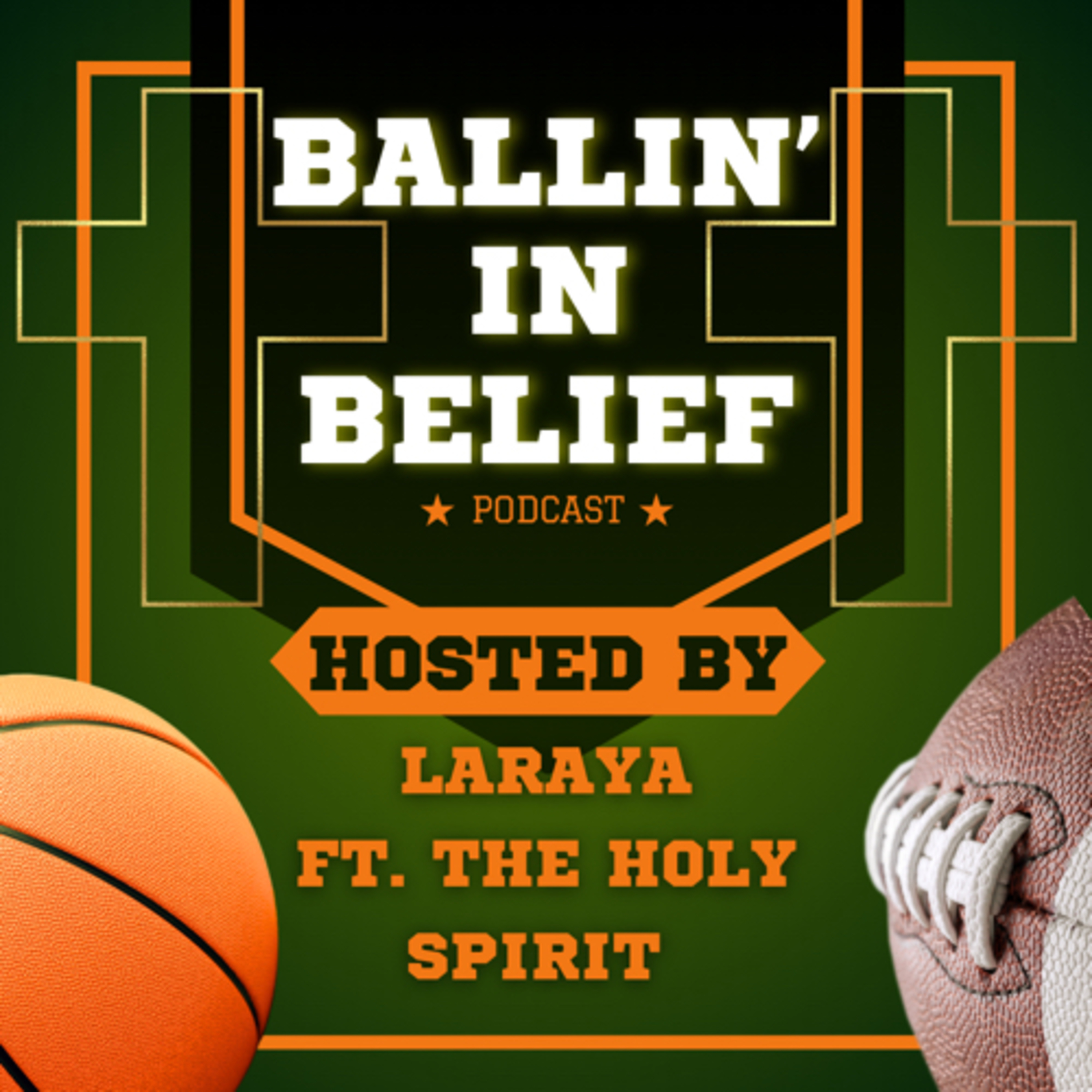 Ballin’ In Belief
