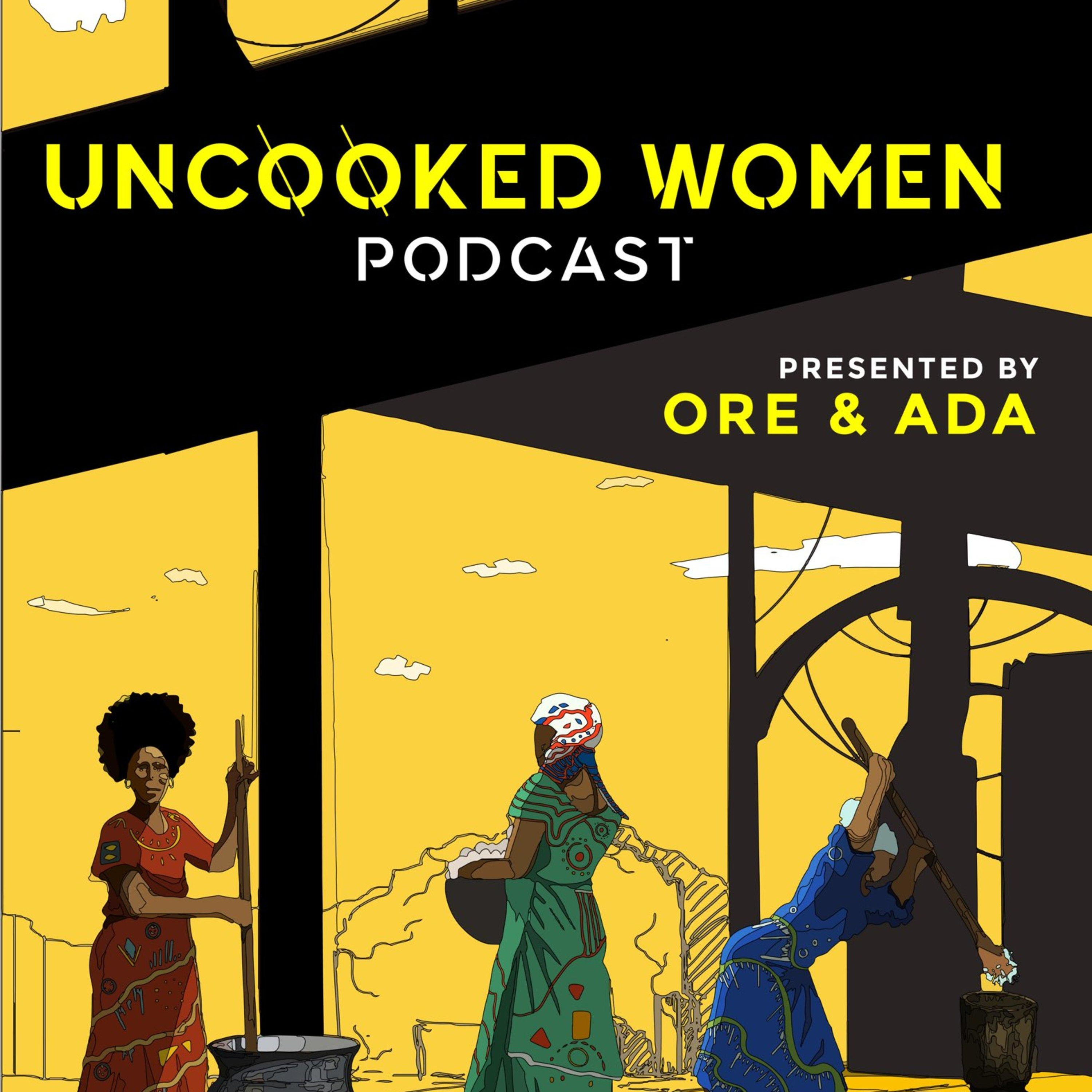 Uncooked Women
