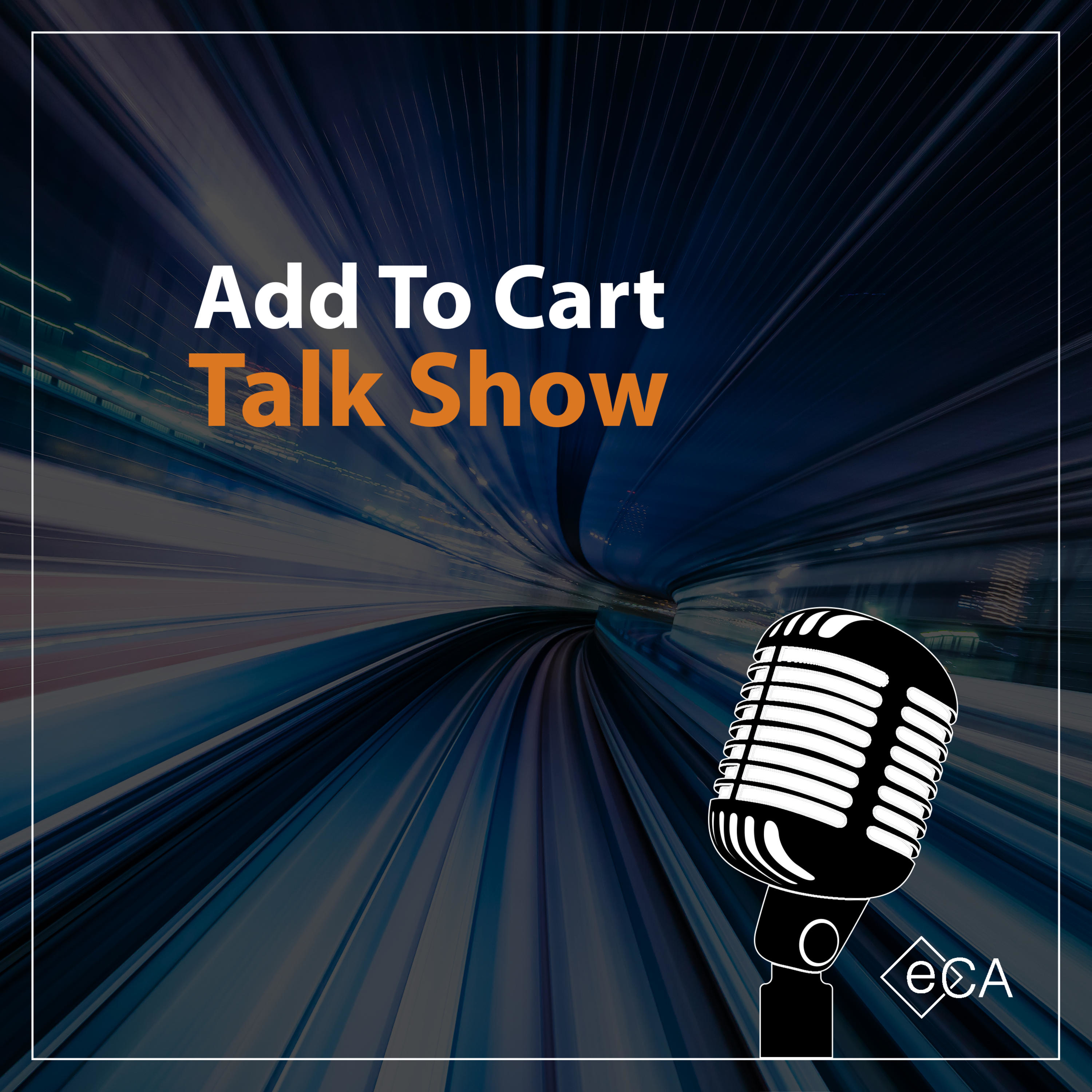 Add to Cart Talk Show