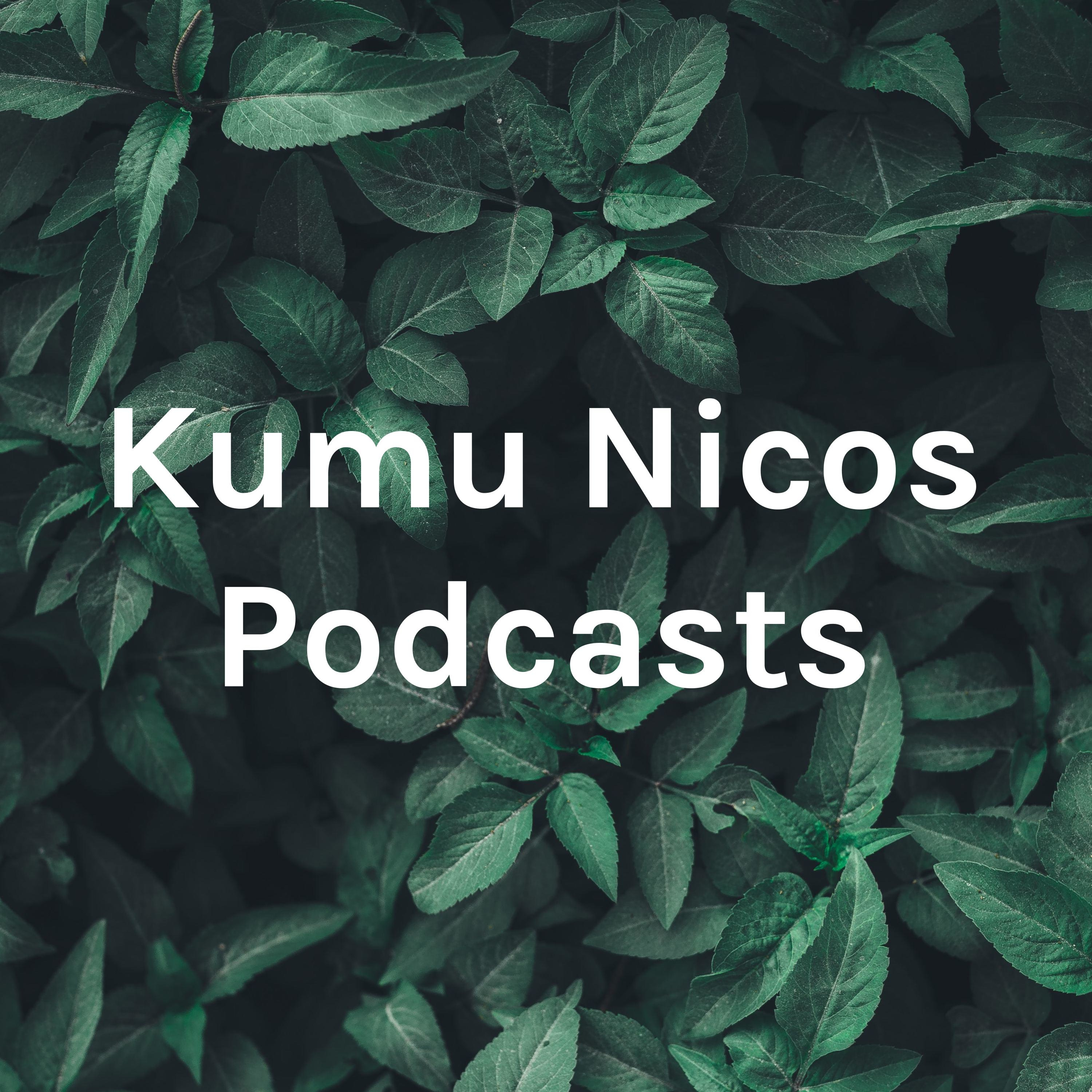 Kumu Nicoʻs Podcasts