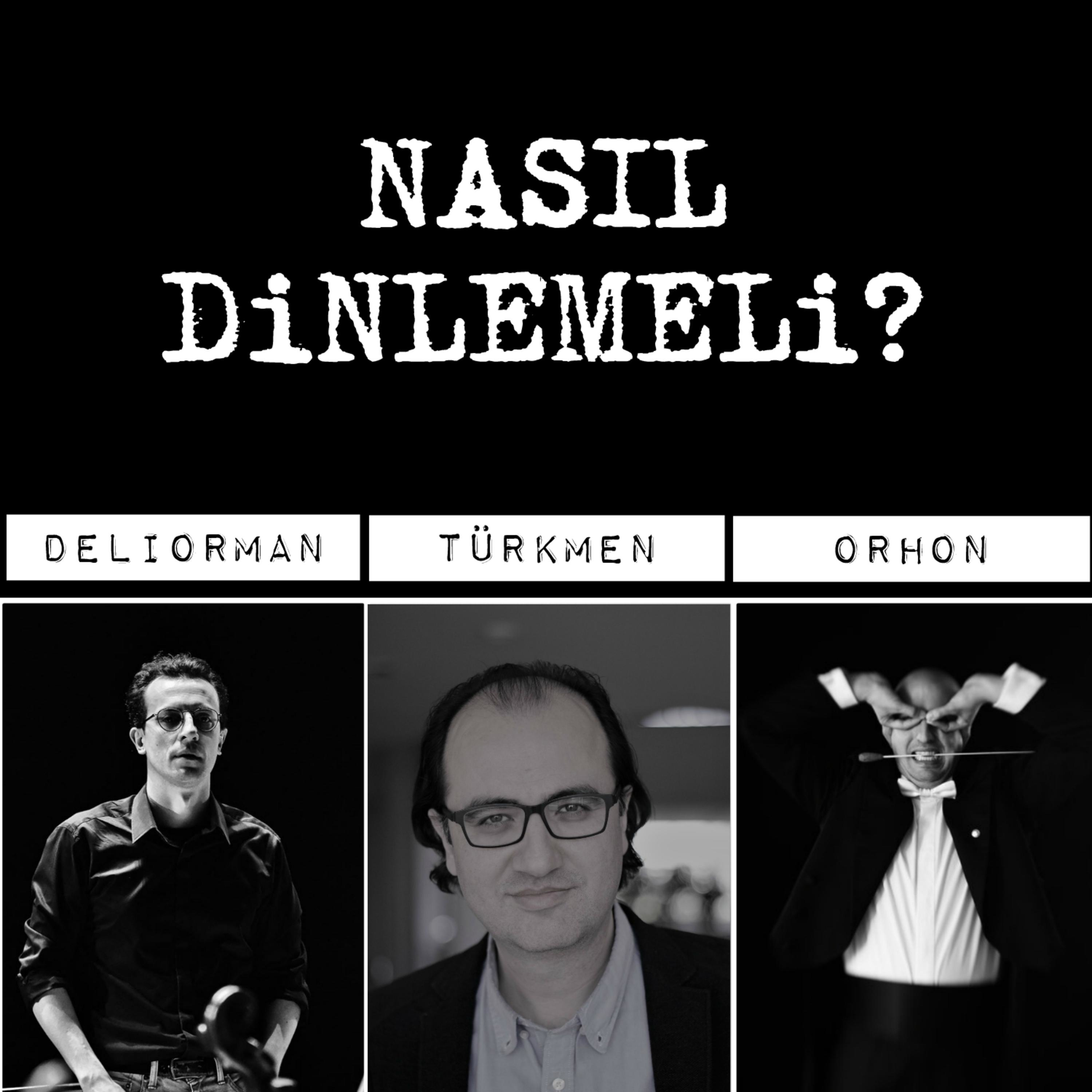 Nasıl dinlemeli?