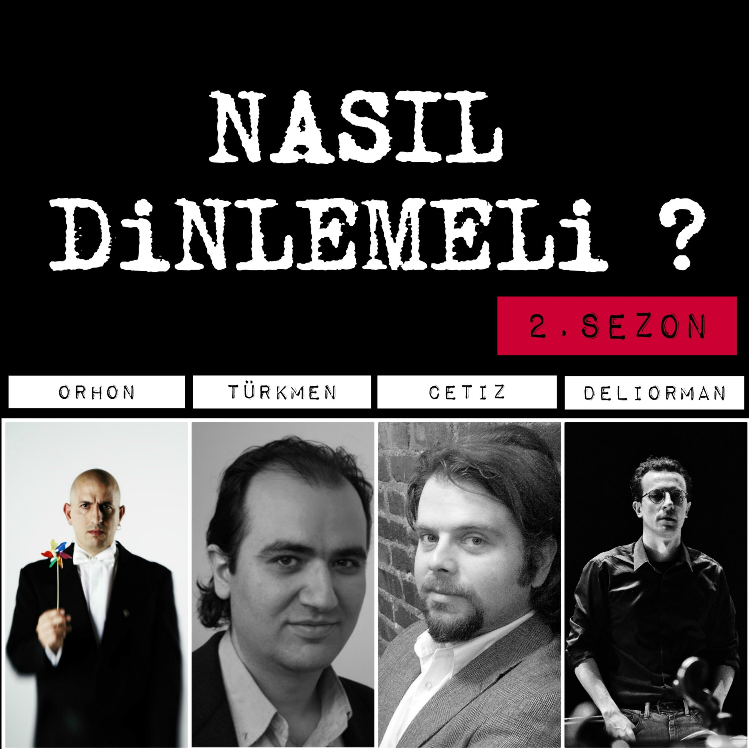 Nasıl dinlemeli?