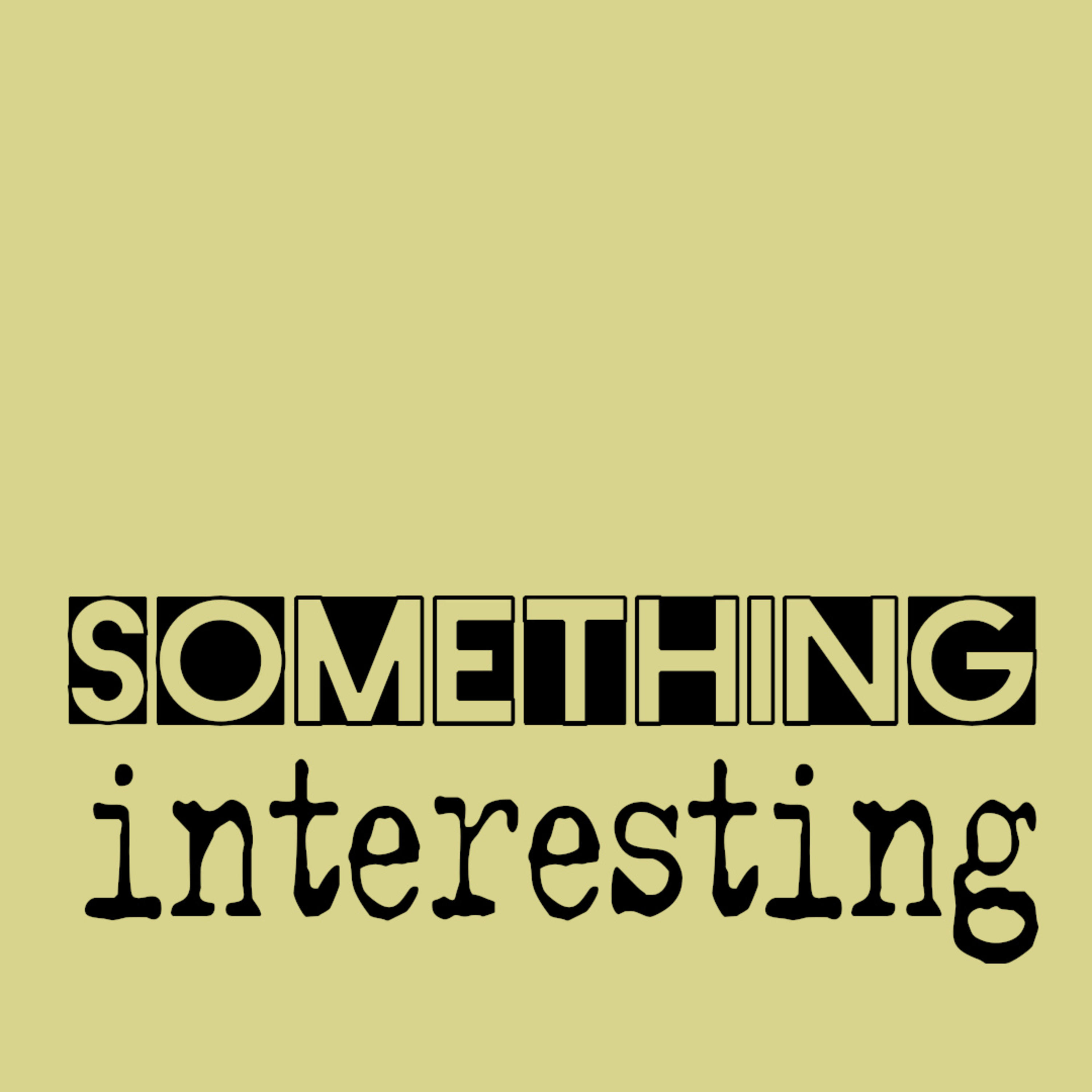 Something Interesting