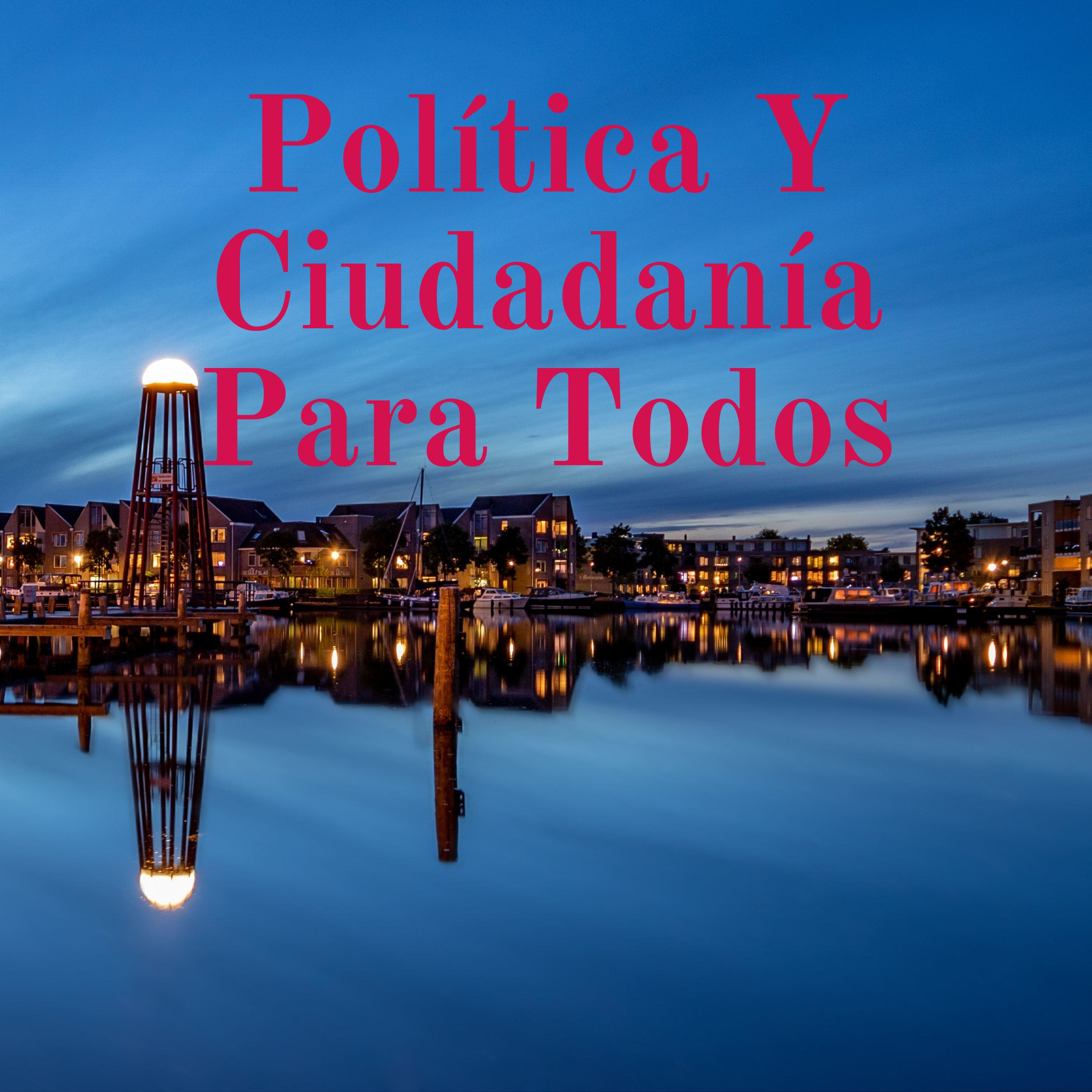 Política Y Ciudadanía Para Todos