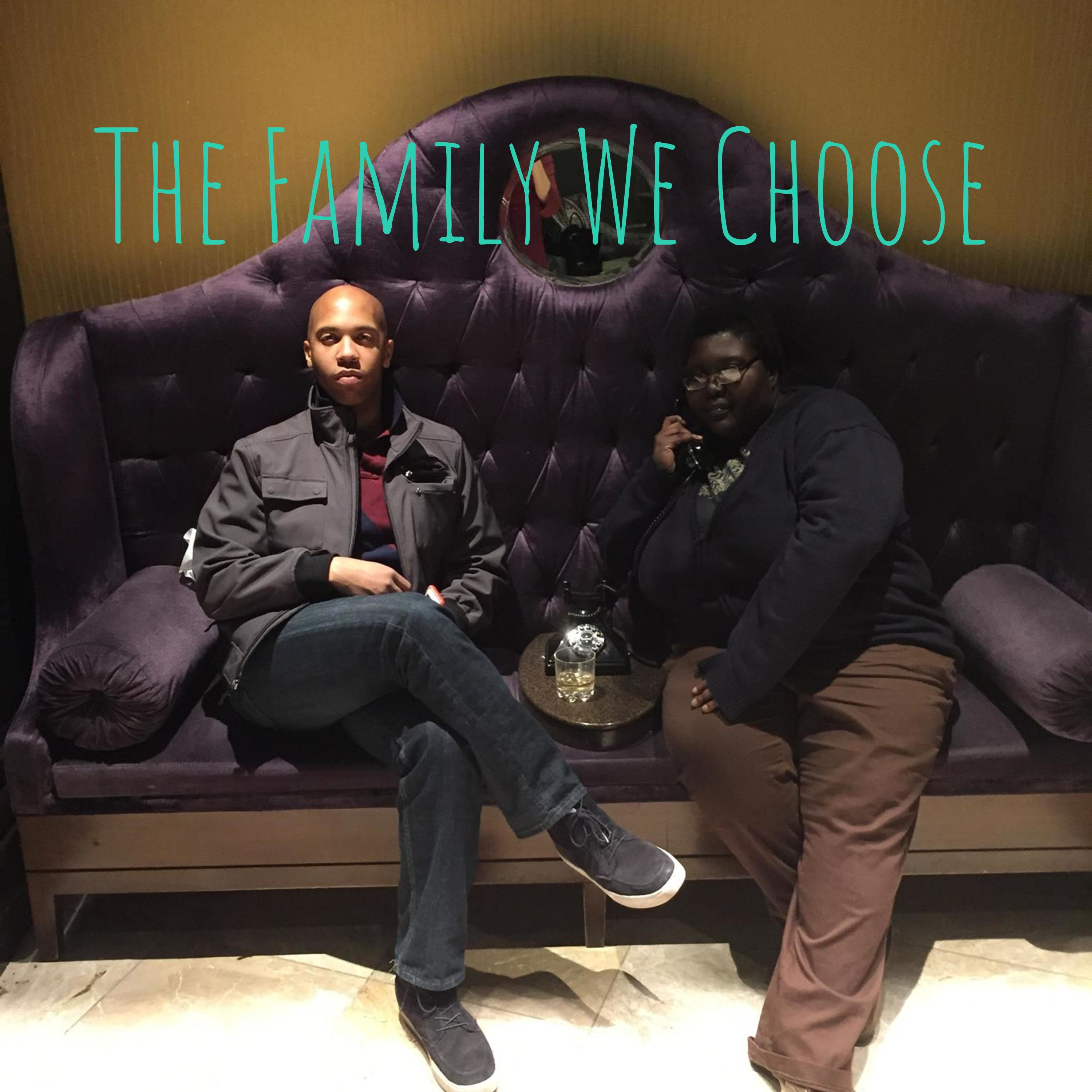 The Family We Choose