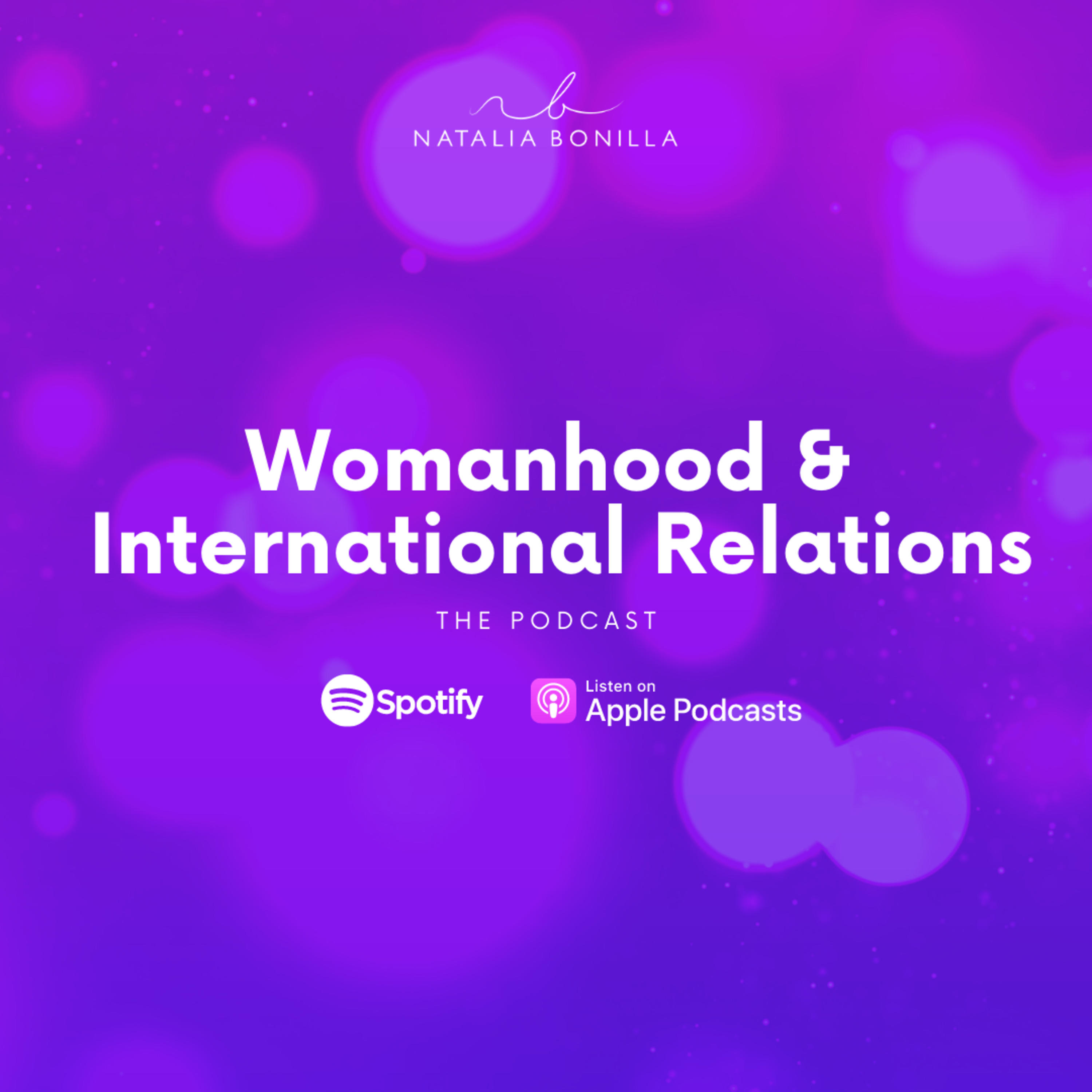 Womanhood & International Relations