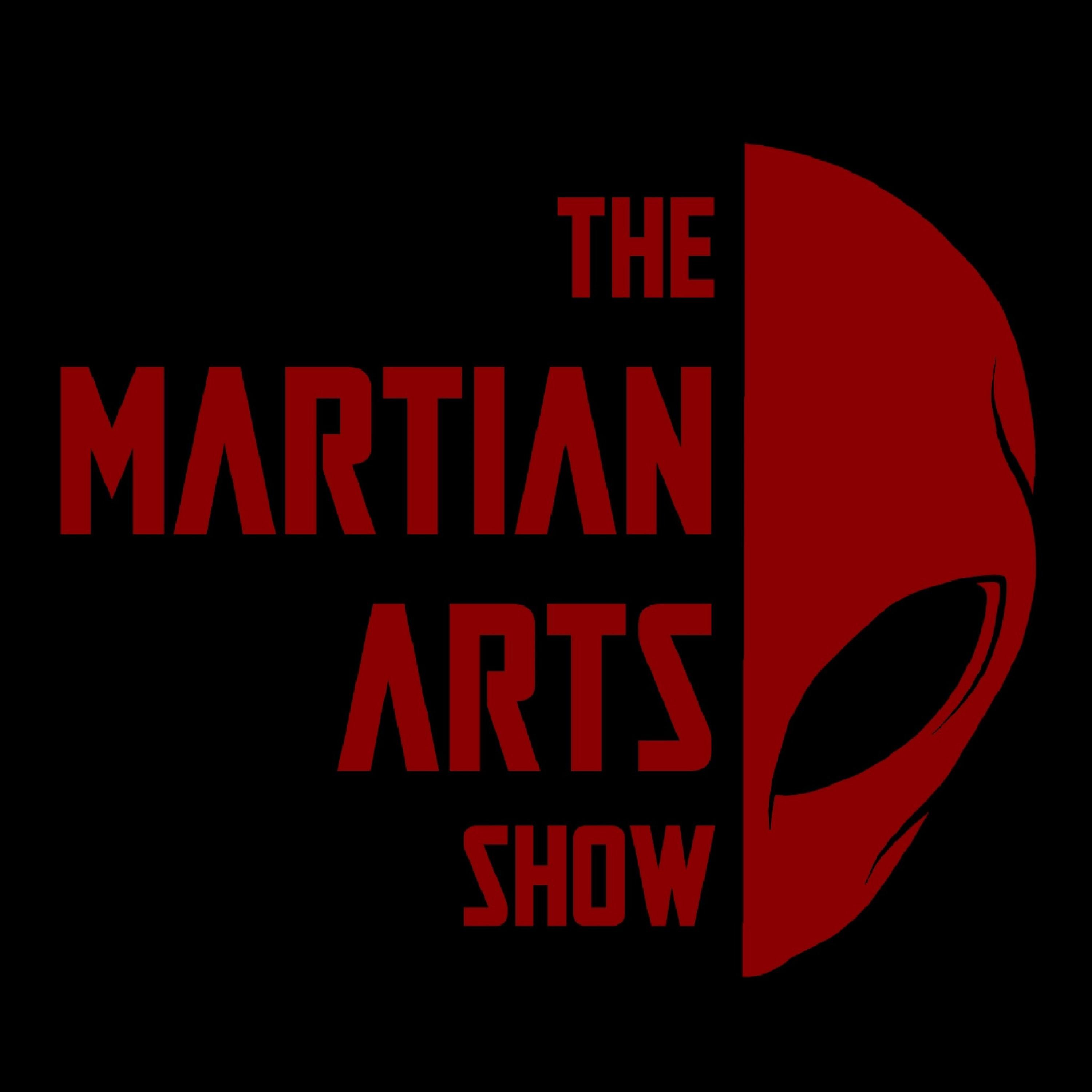 THE MARTIAN ARTS SHOW