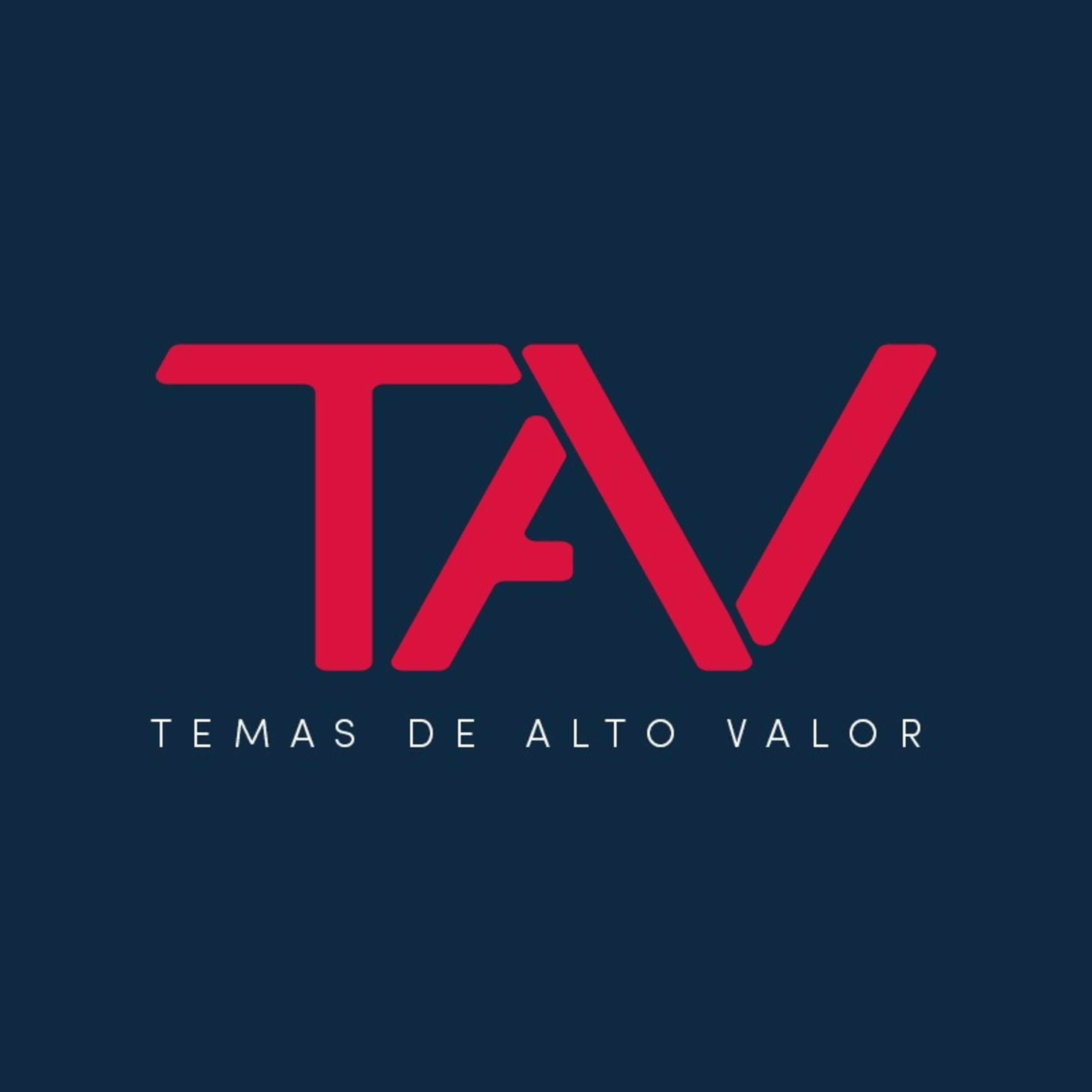 TAV: Temas de Alto Valor