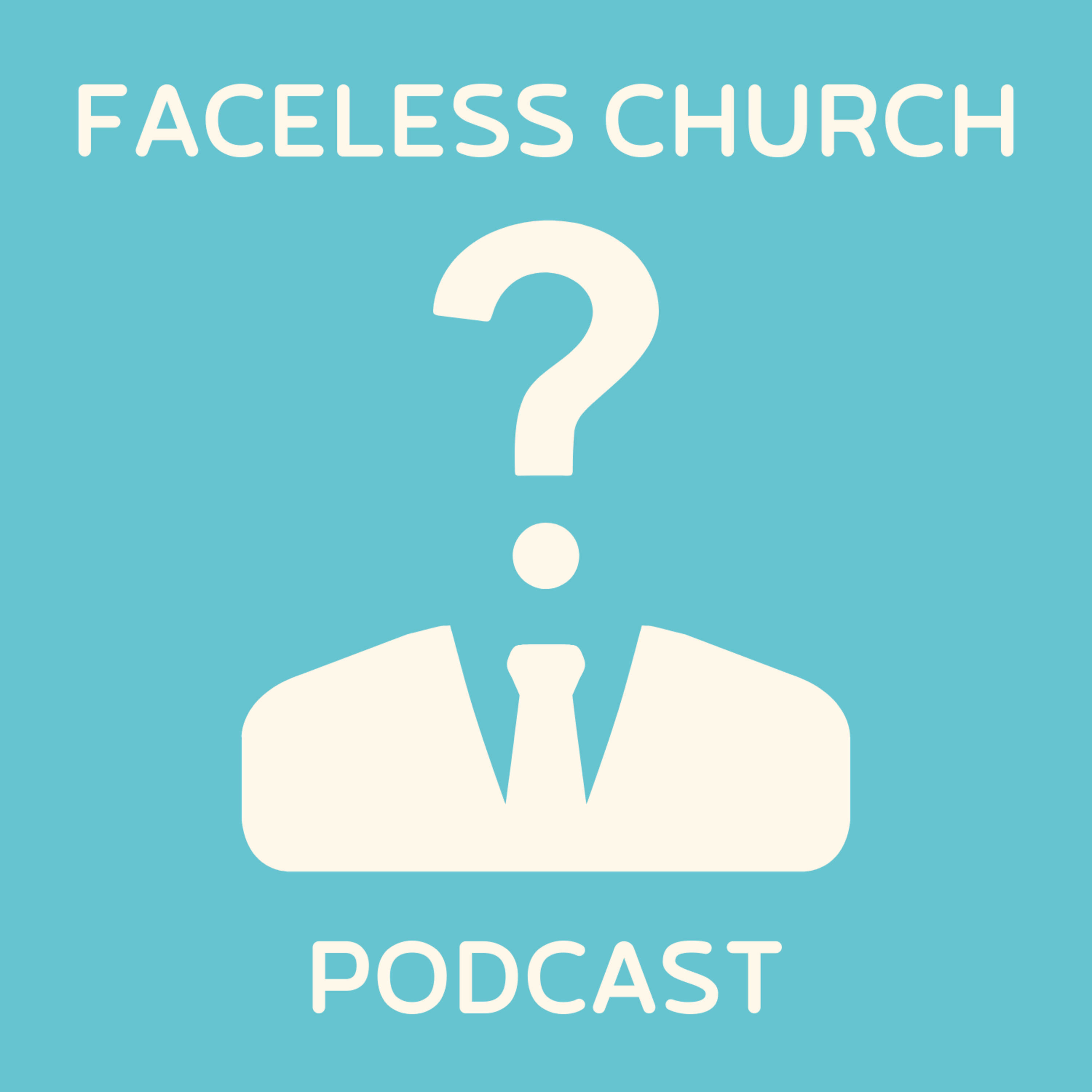 The Faceless Church 