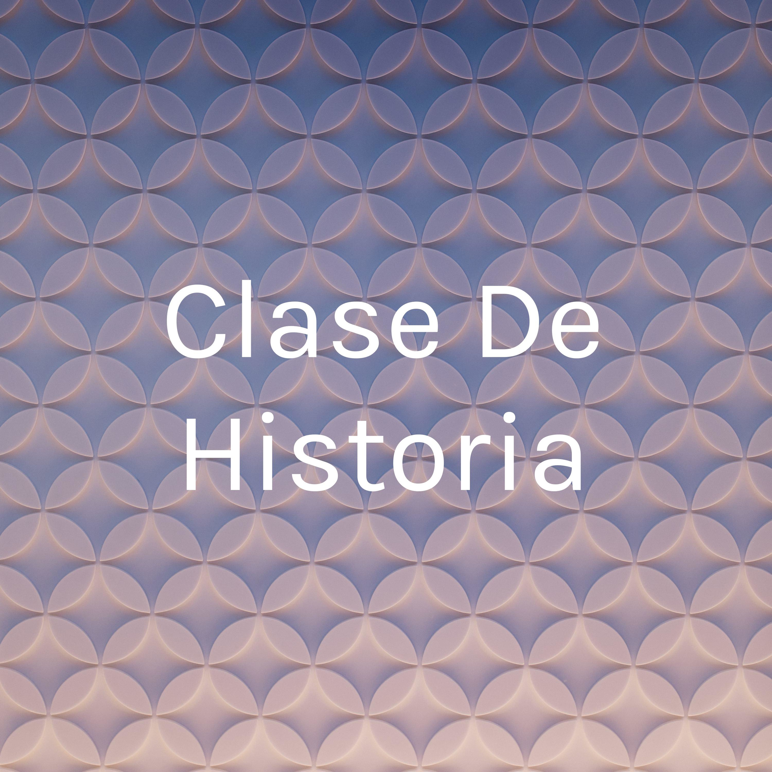 Clase De Historia