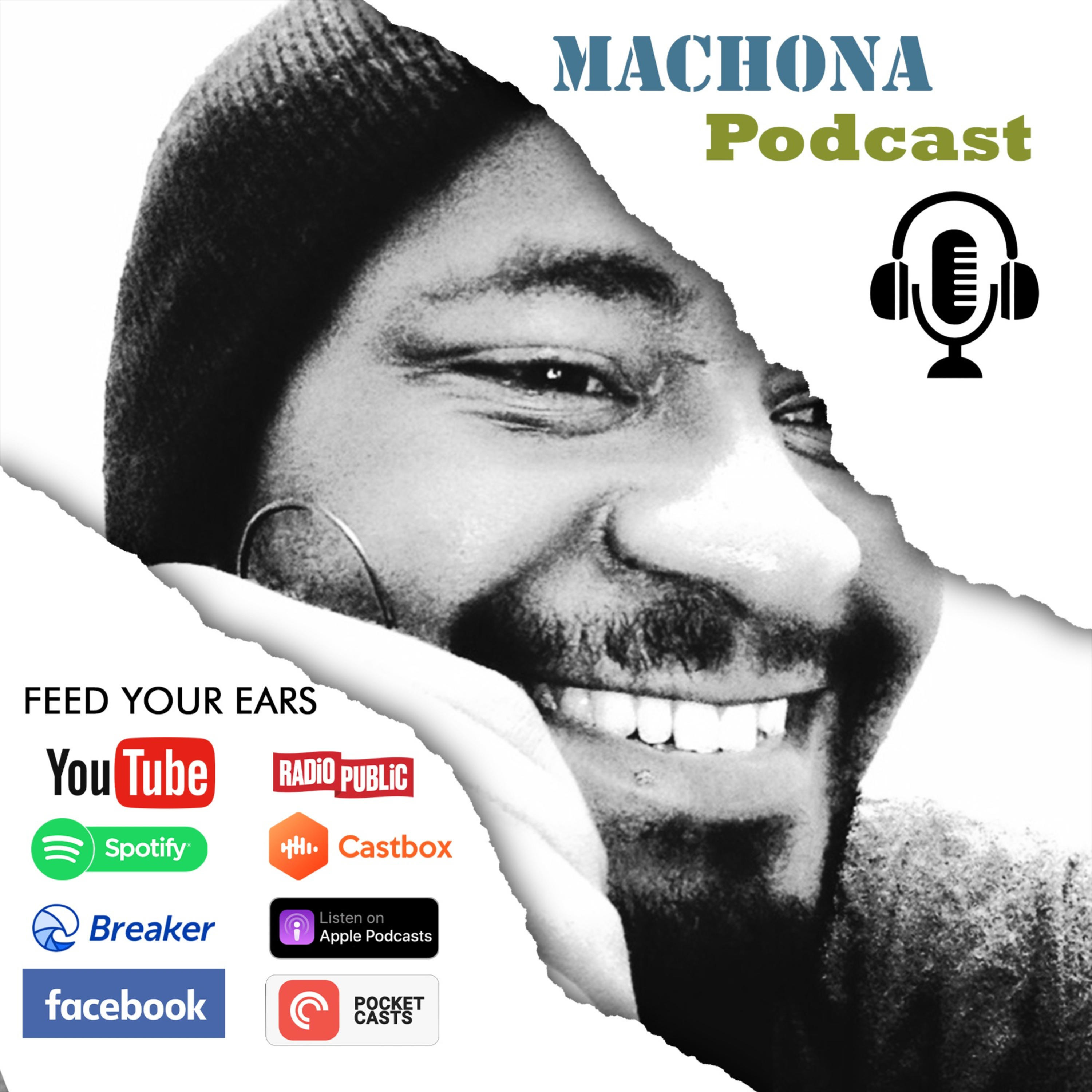 Machona Podcast Machona Podcast podcast