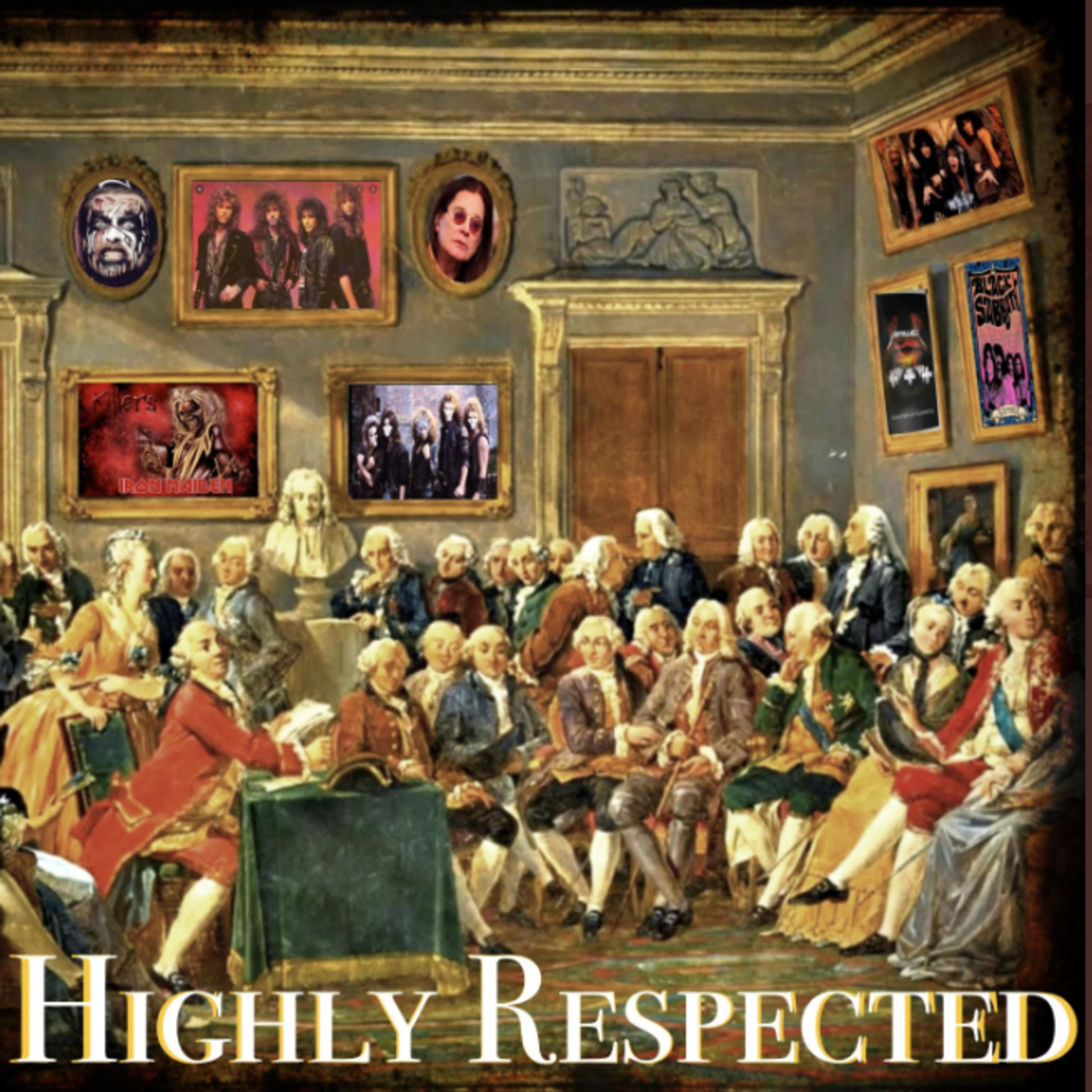 Highly Respected