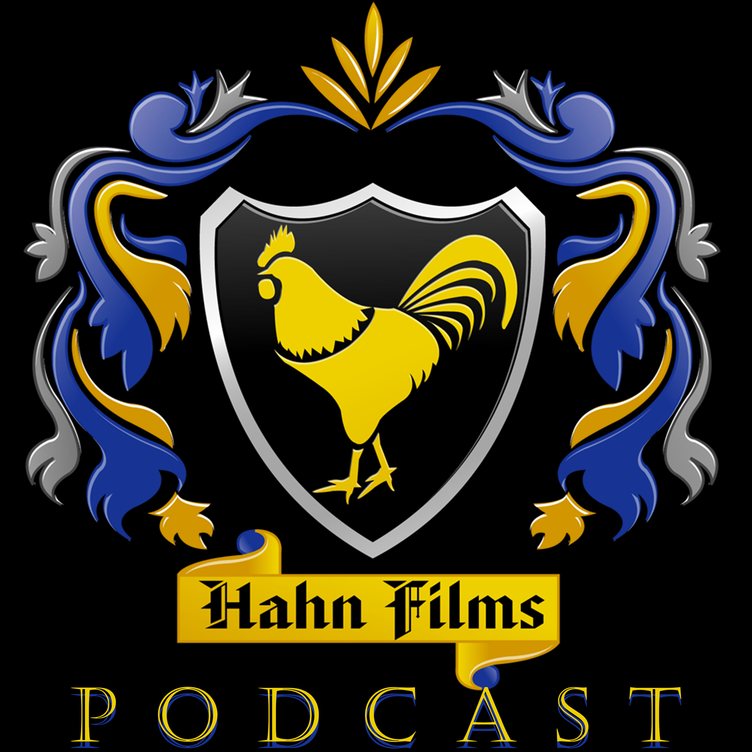 The Hahn Films Podcast