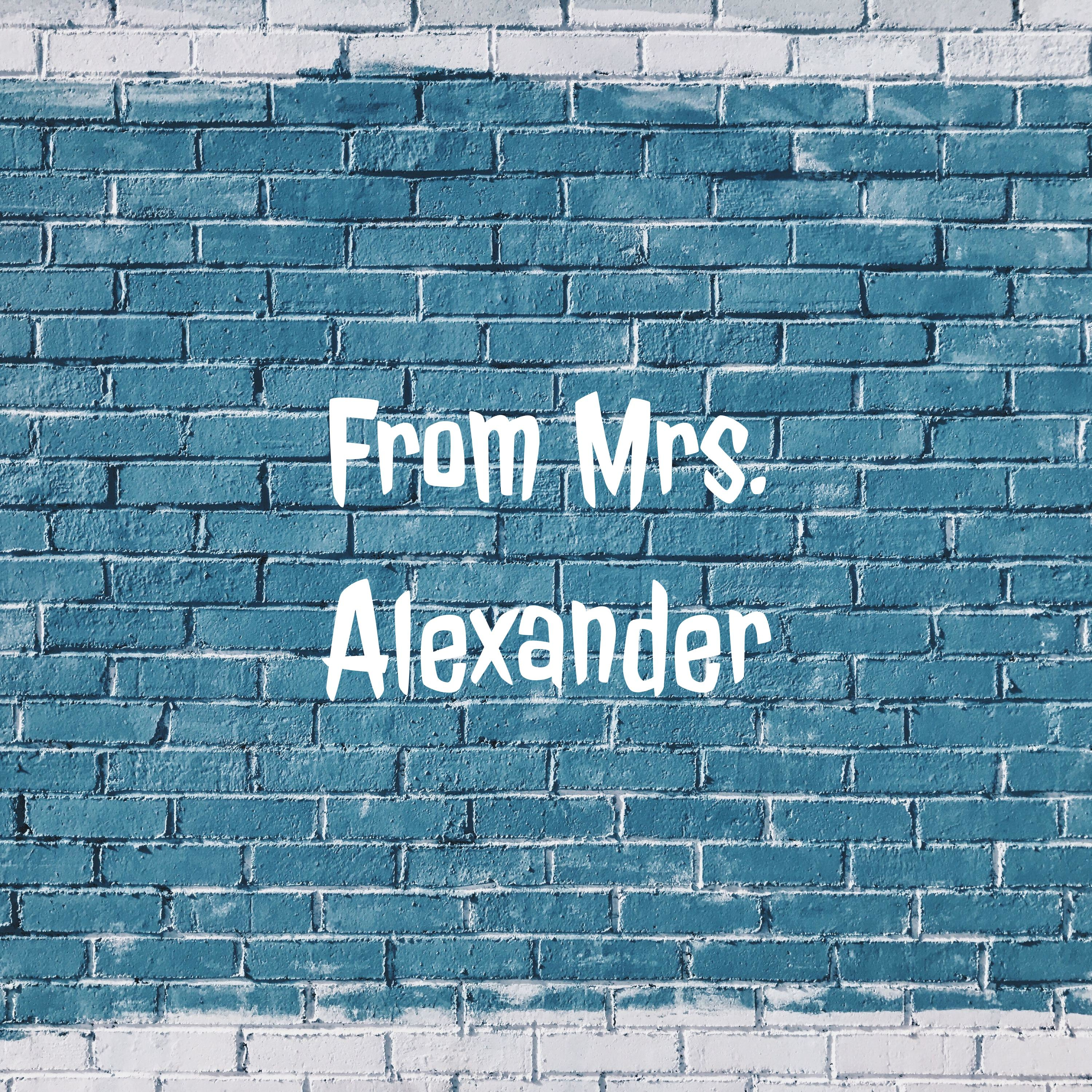 Mrs. Alexander