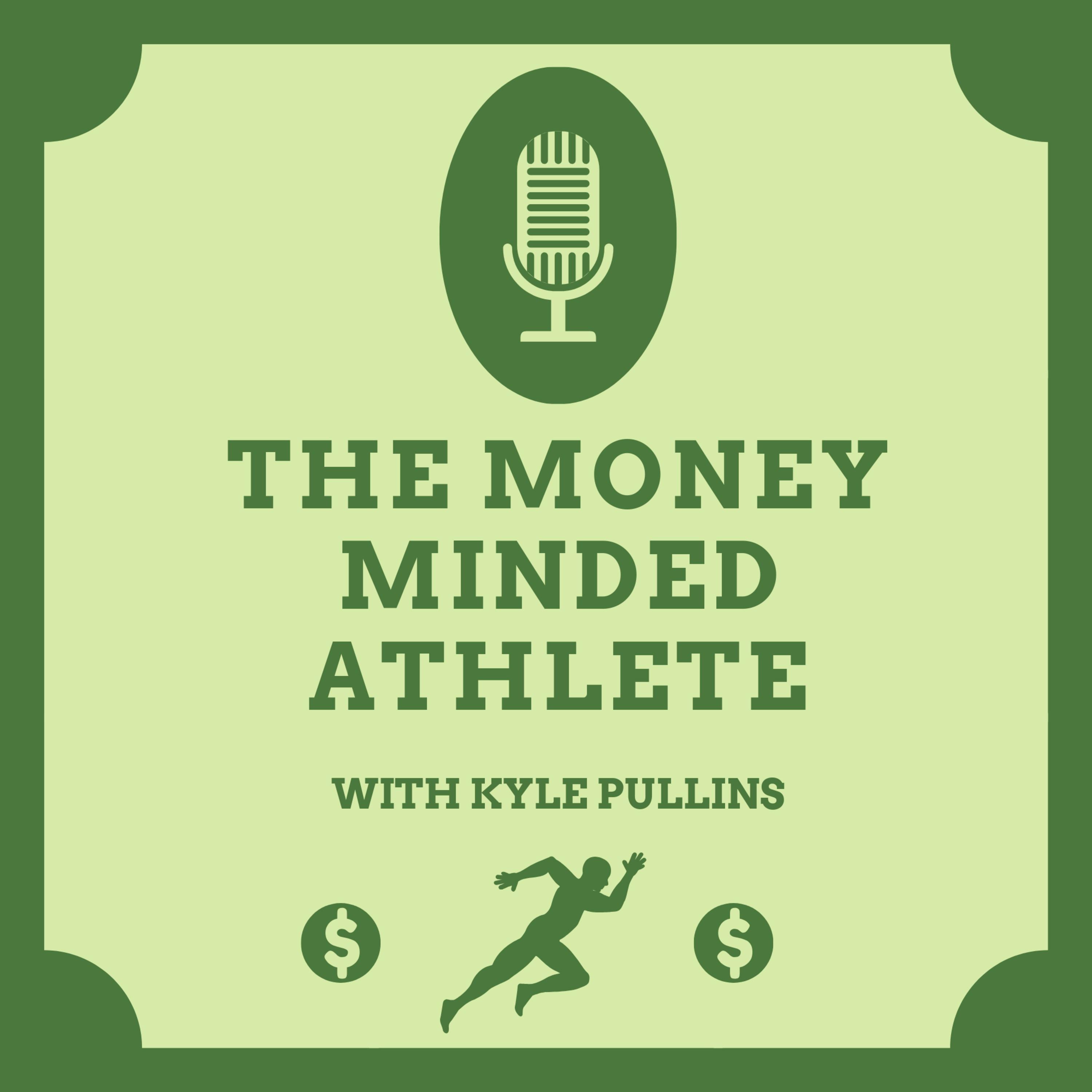 The Money Minded Athlete